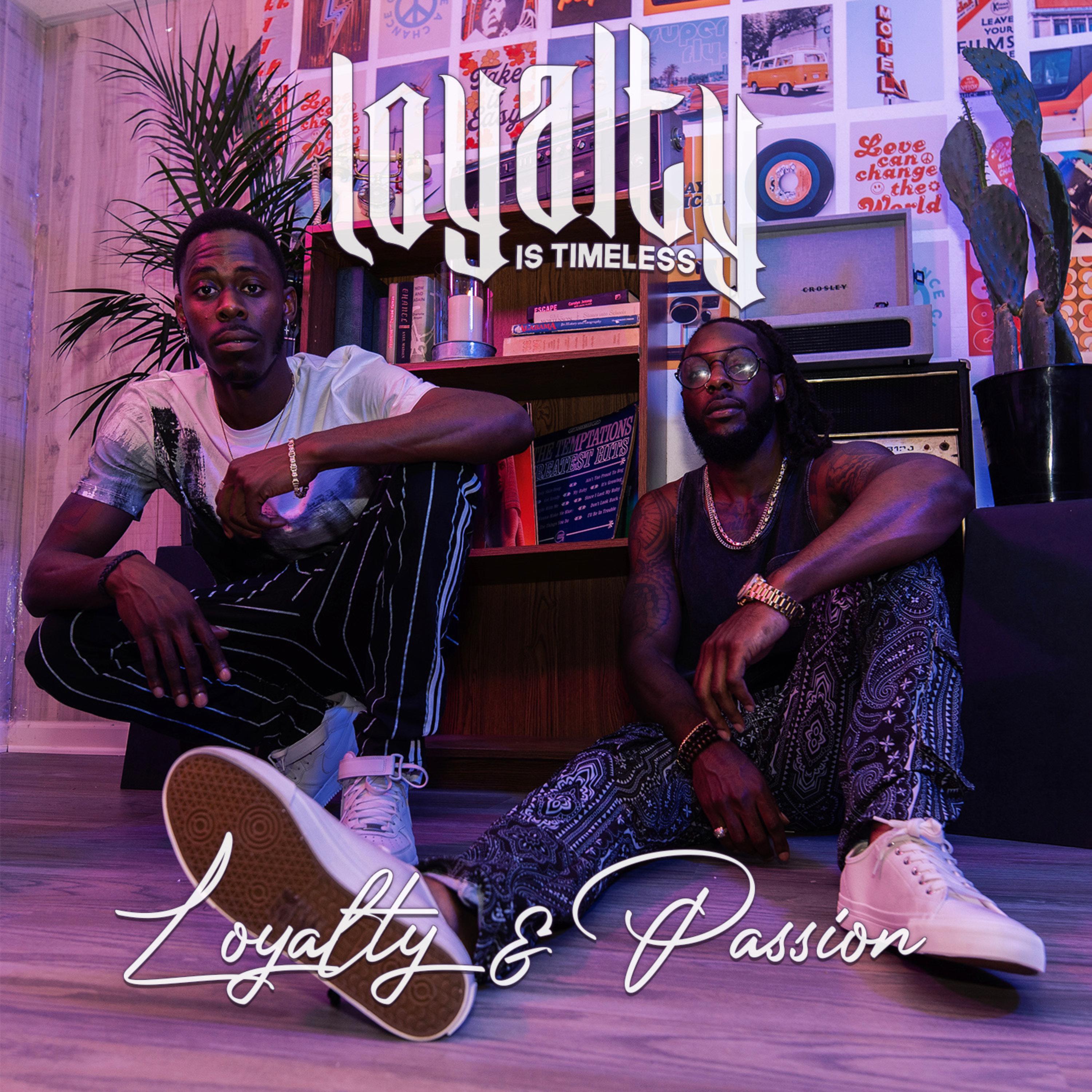 Loyalty & Passion artwork