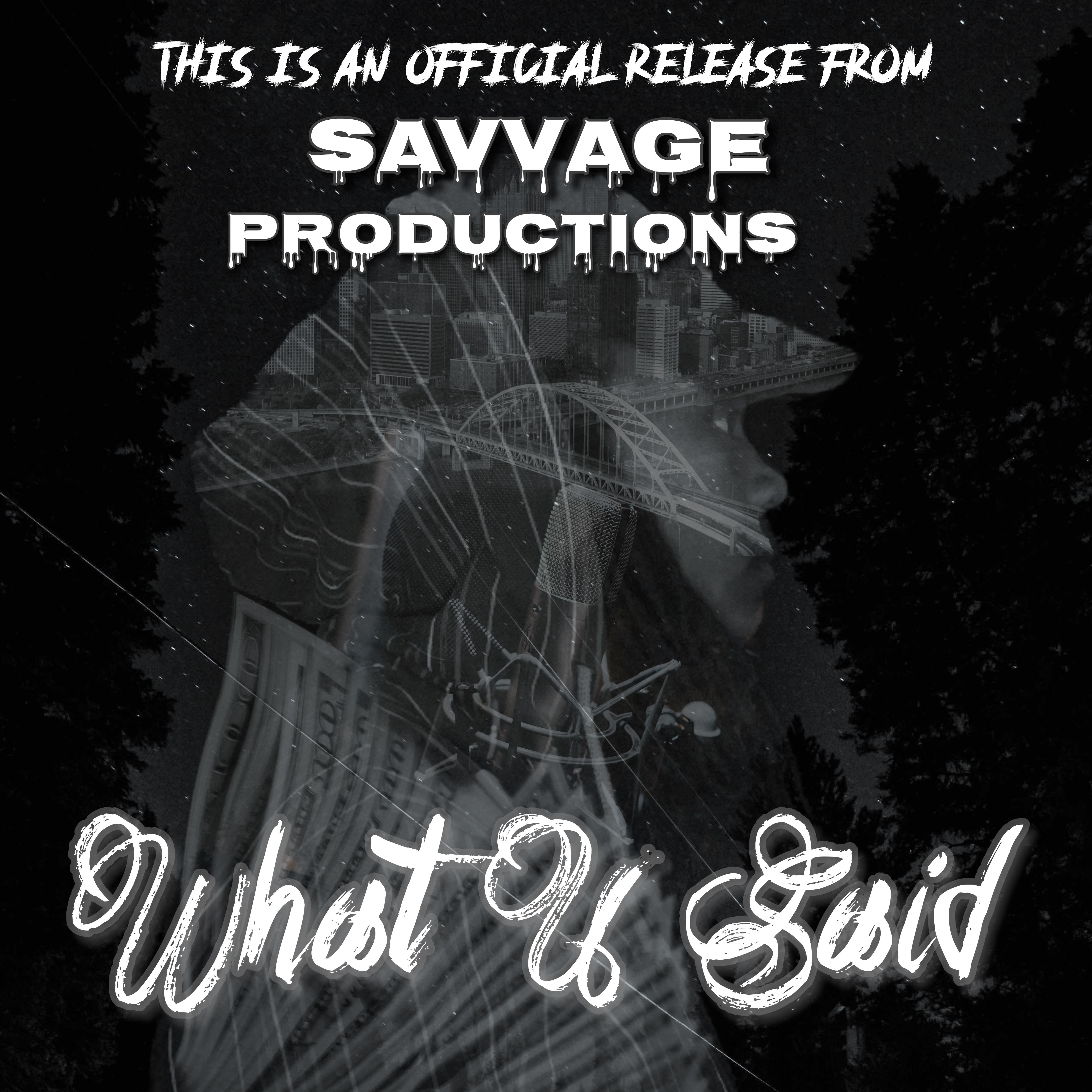 What U Said (CLEAN) by C4 SavVage cover art
