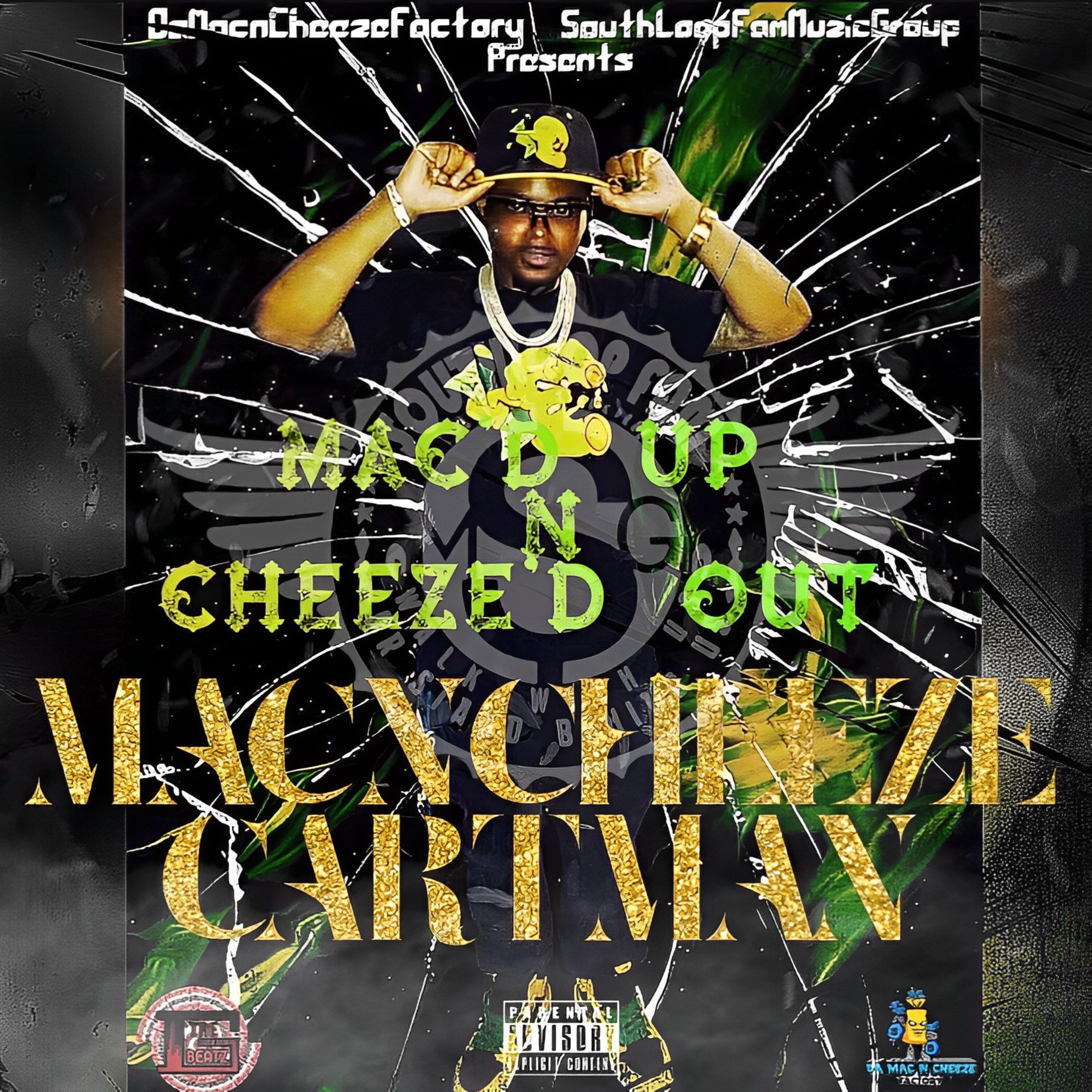 Mac'd Up N Cheeze'd Out artwork