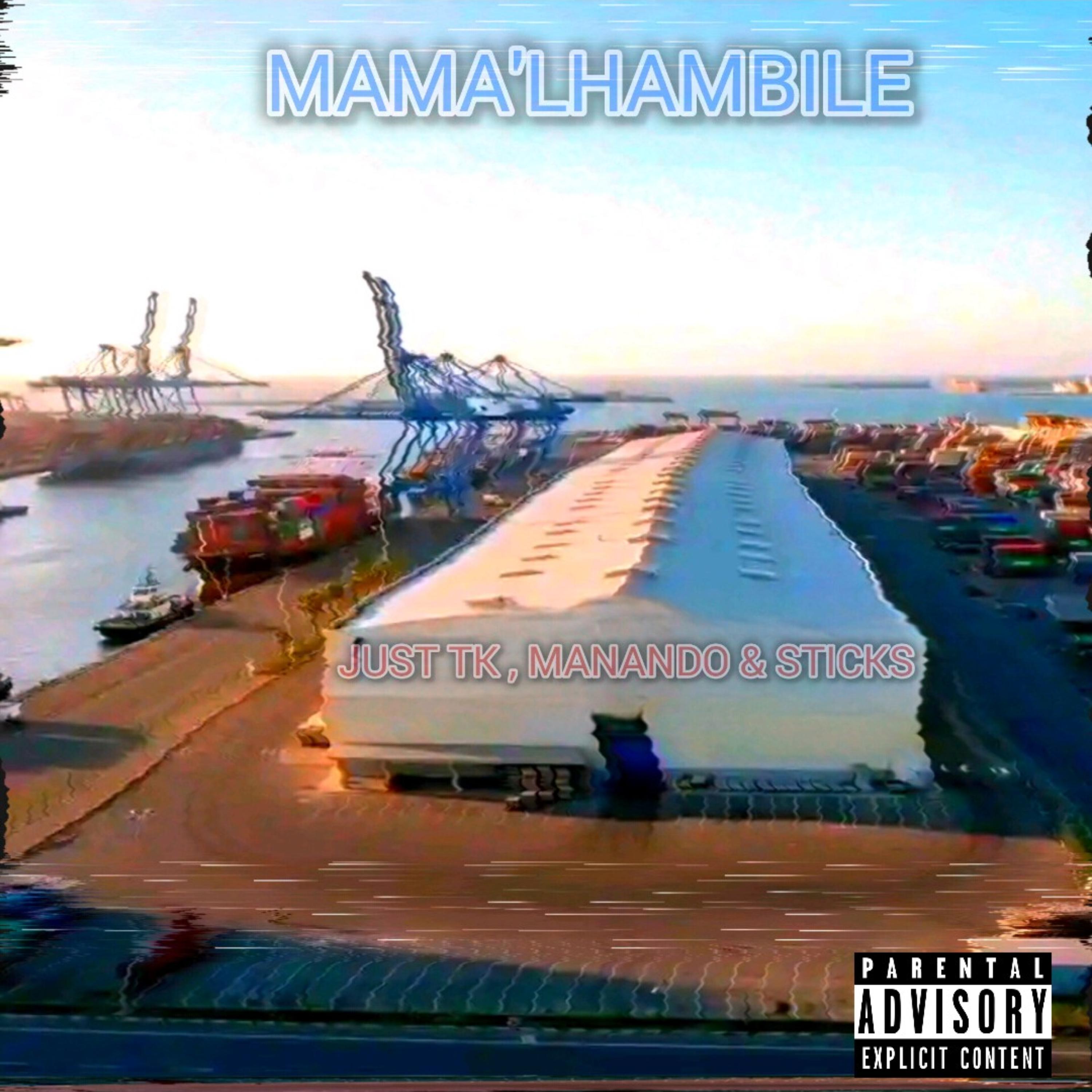 MAMA'LHAMBILE artwork