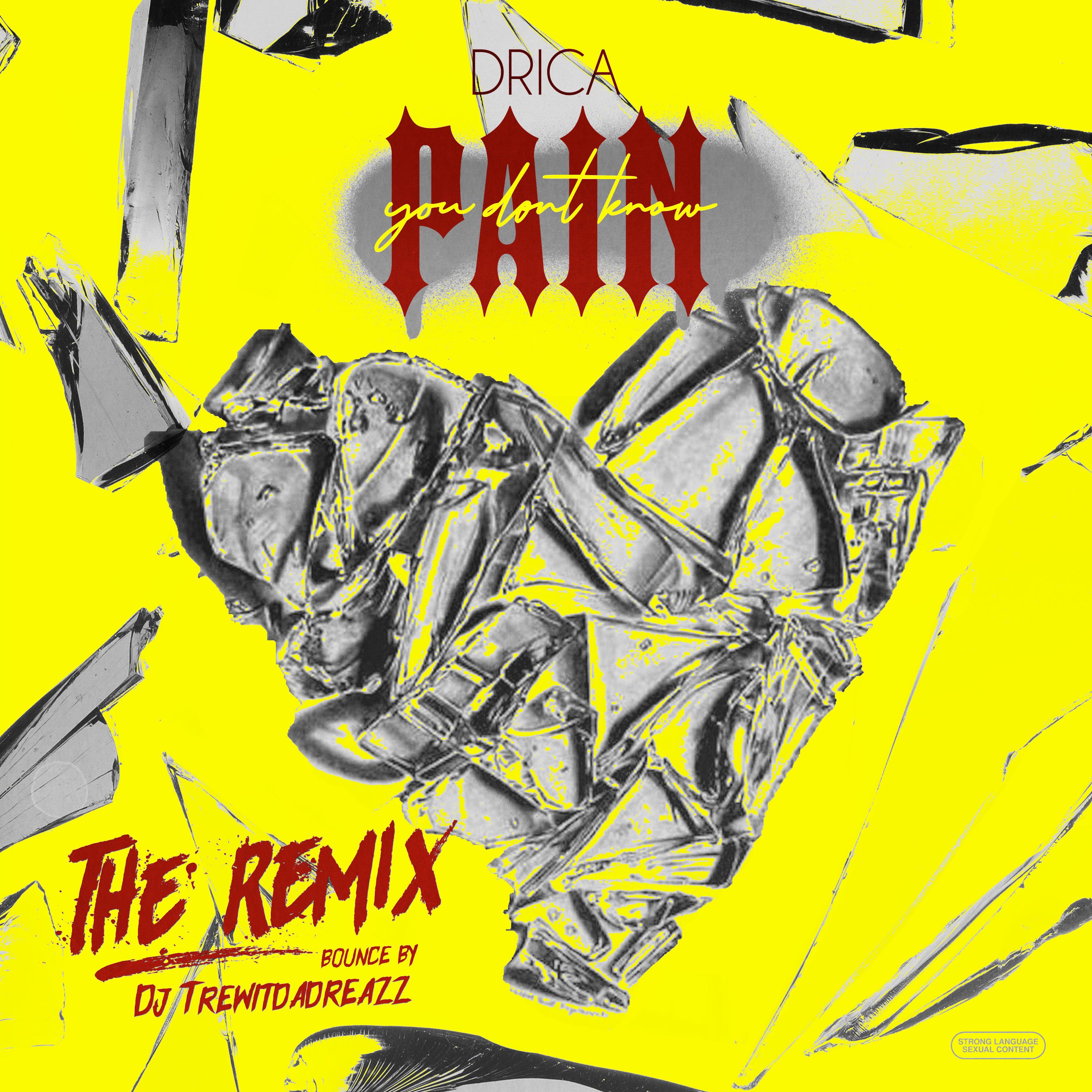 You Don’t Know Pain Bounce Mix by DricaOriginal cover art