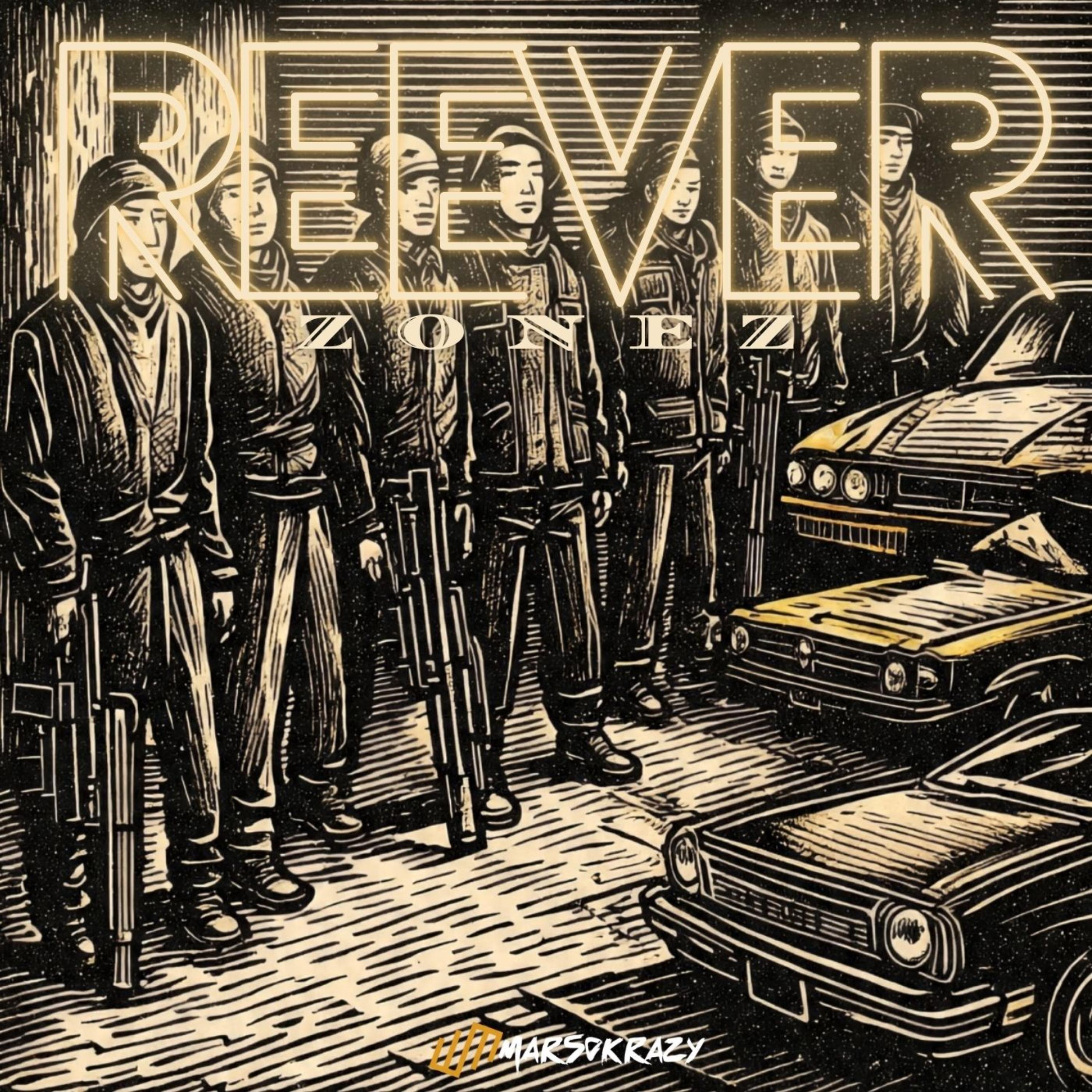REEVER ZONEZ artwork