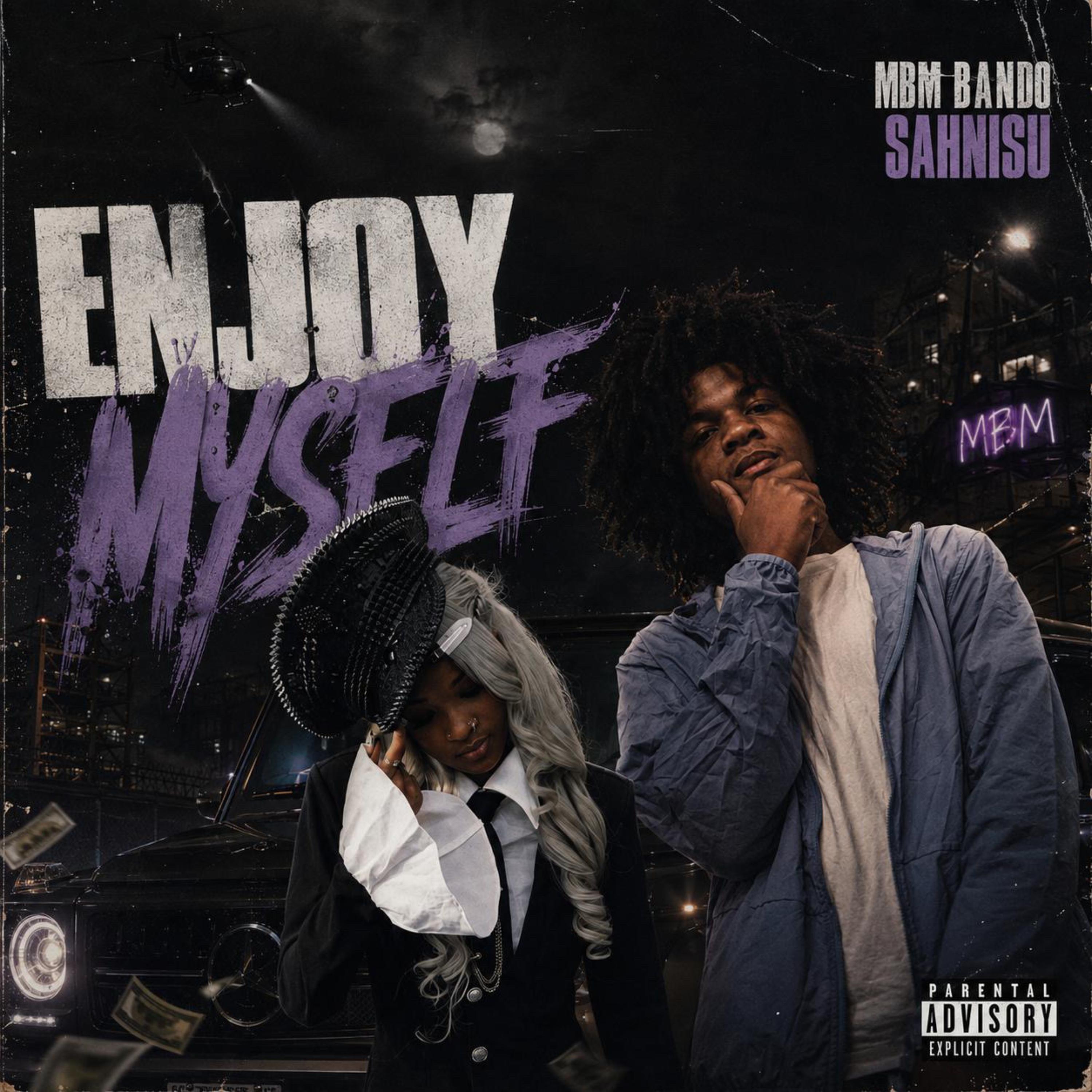 Enjoy Myself by Mbm Bando cover art