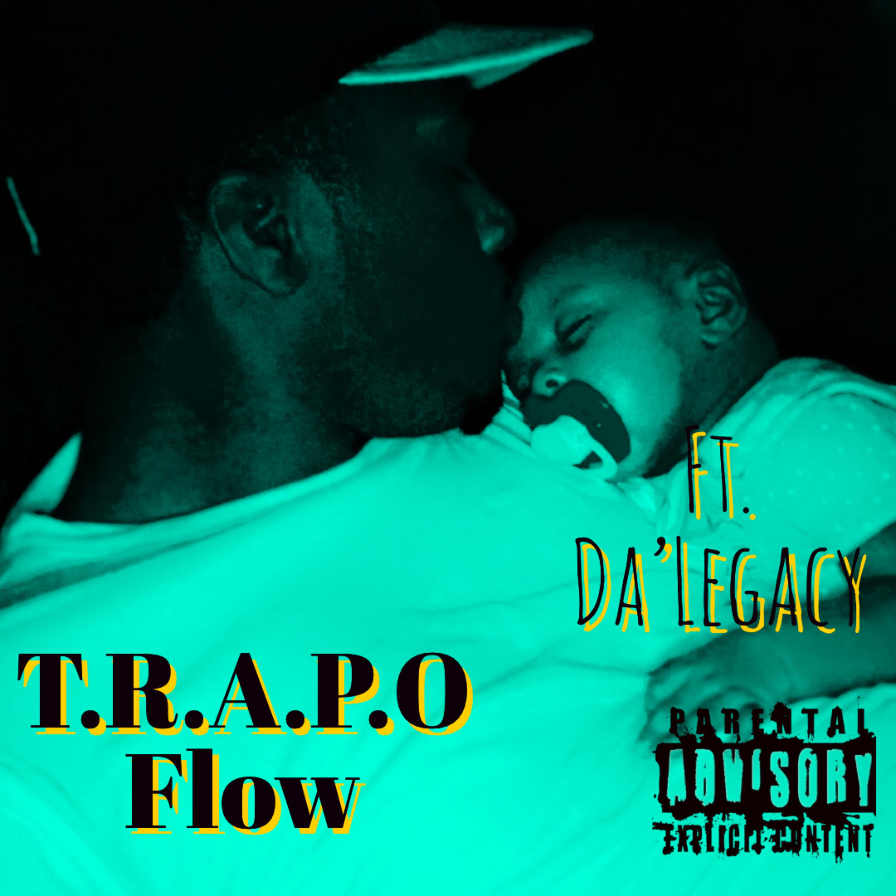 T.R.A.P.O. FLOW artwork