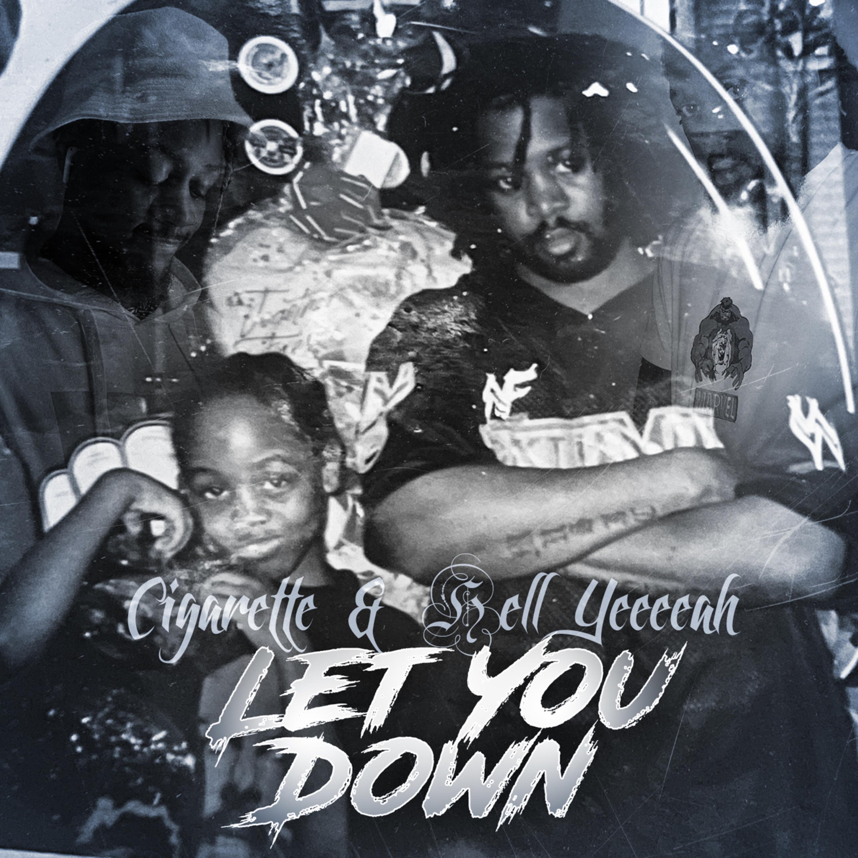 Let You Down by Hell Yeeeeah cover art
