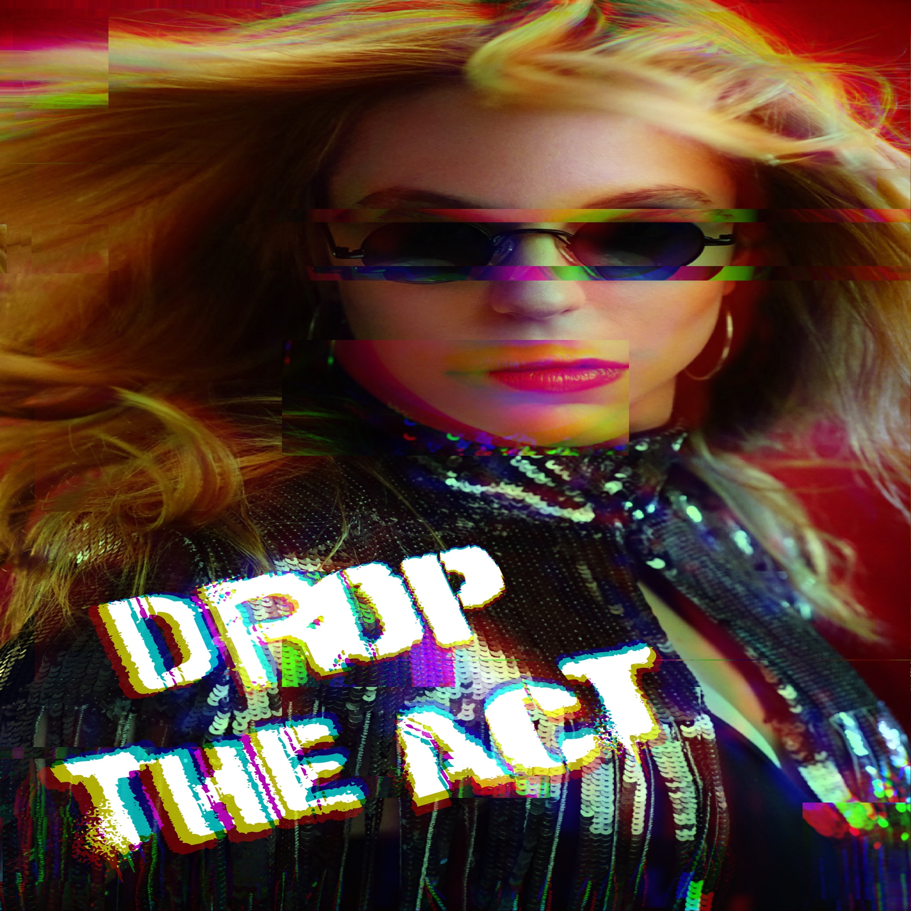 Drop The Act artwork