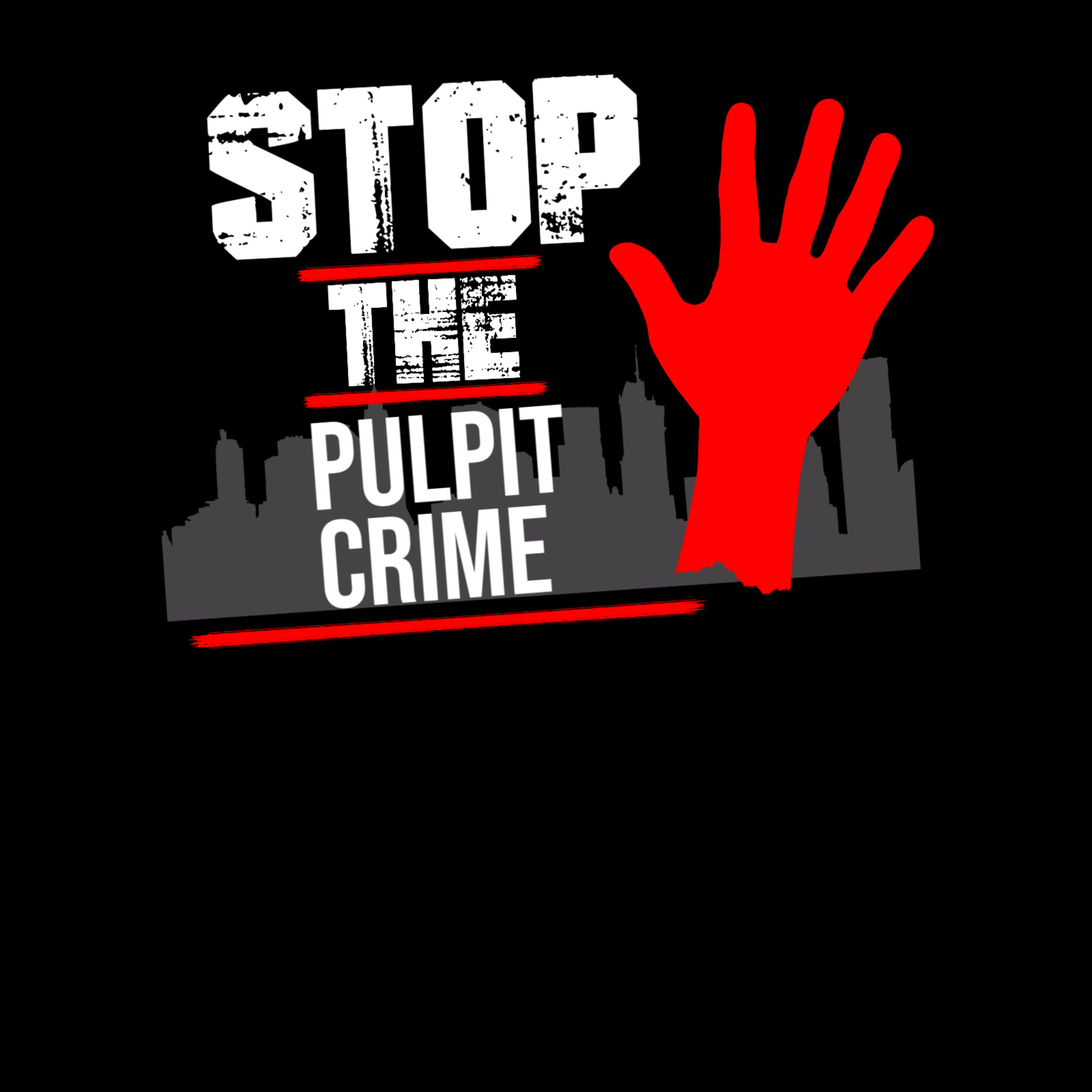 Stop The Pulpit Crime artwork