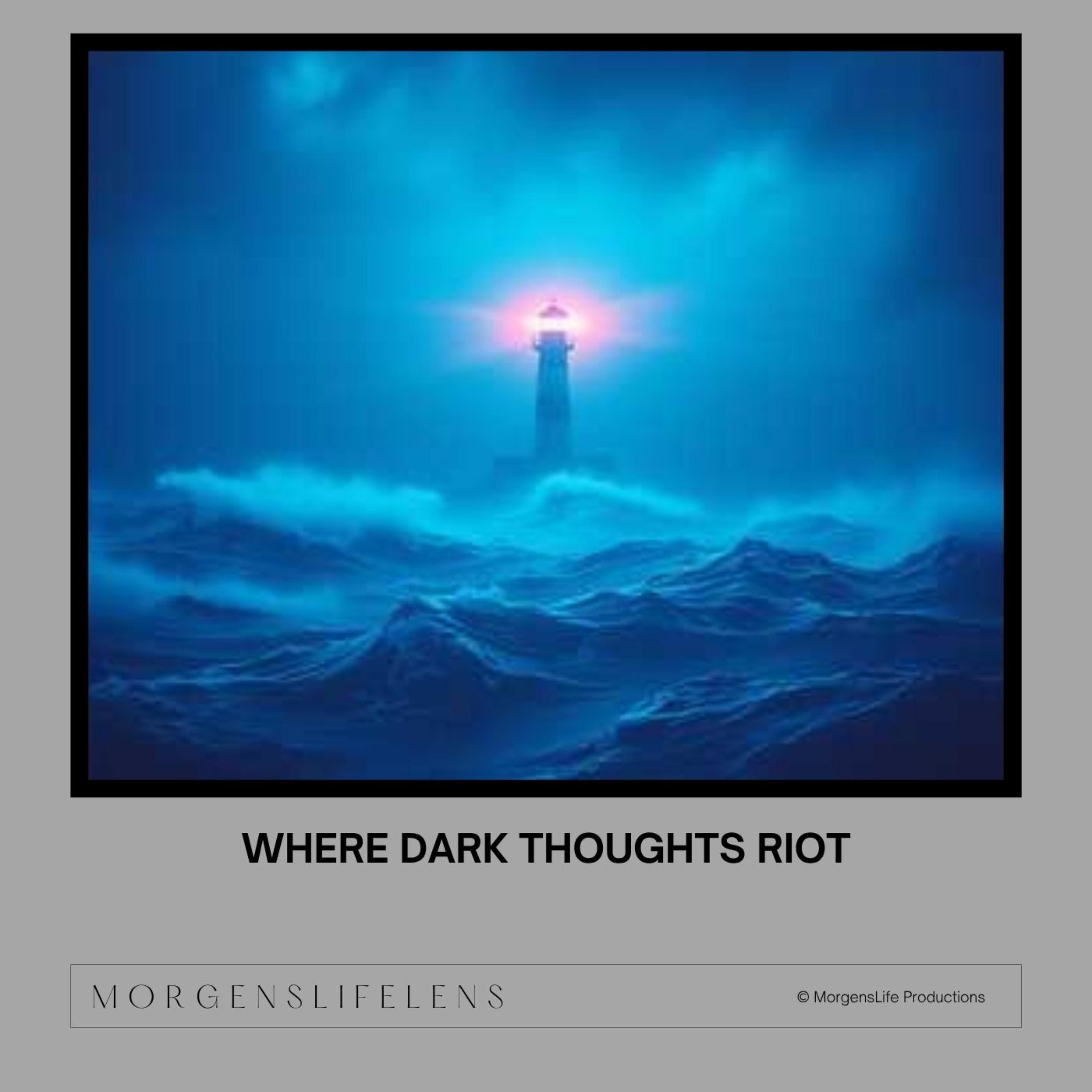 Where Dark Thoughts Riot artwork