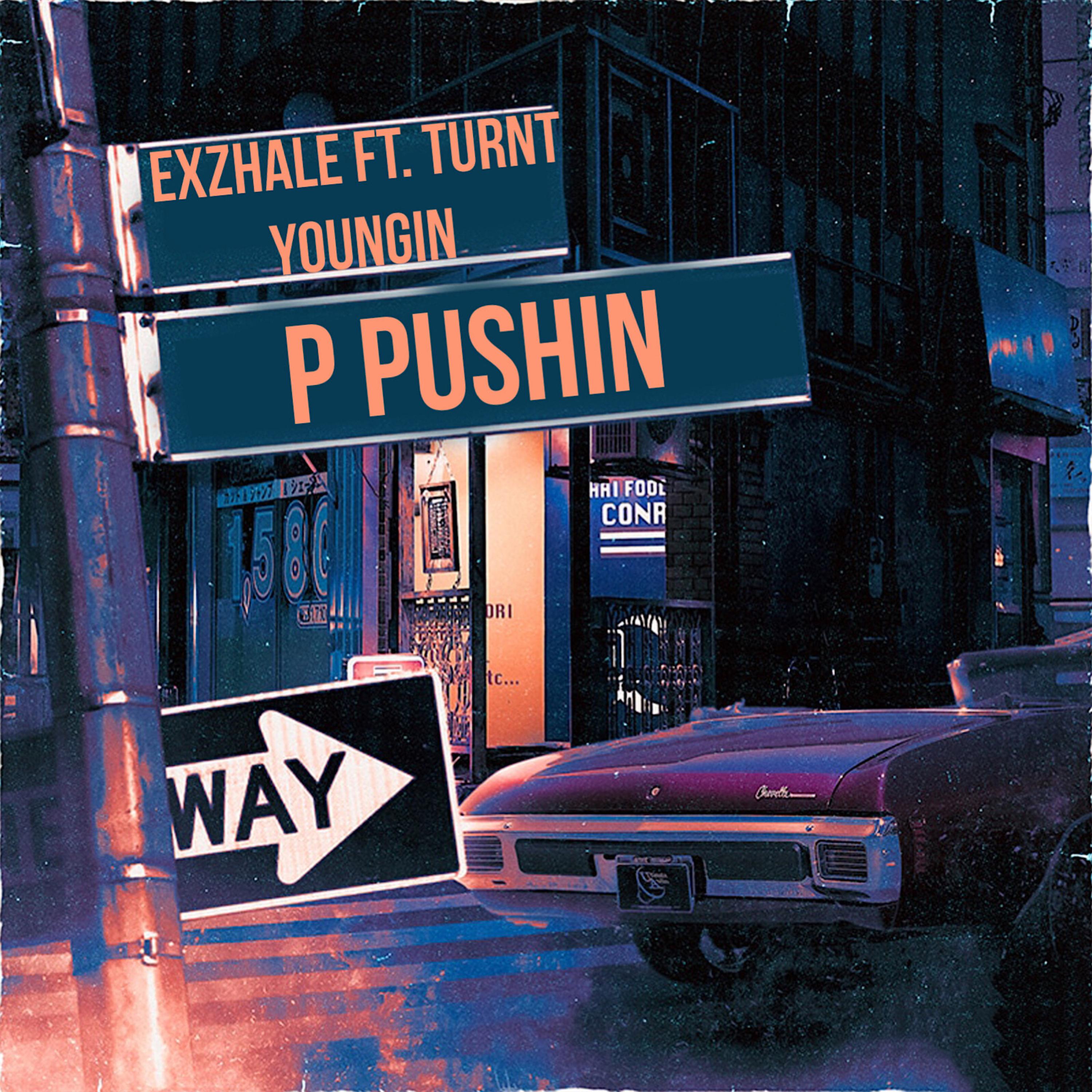 P Pushin artwork