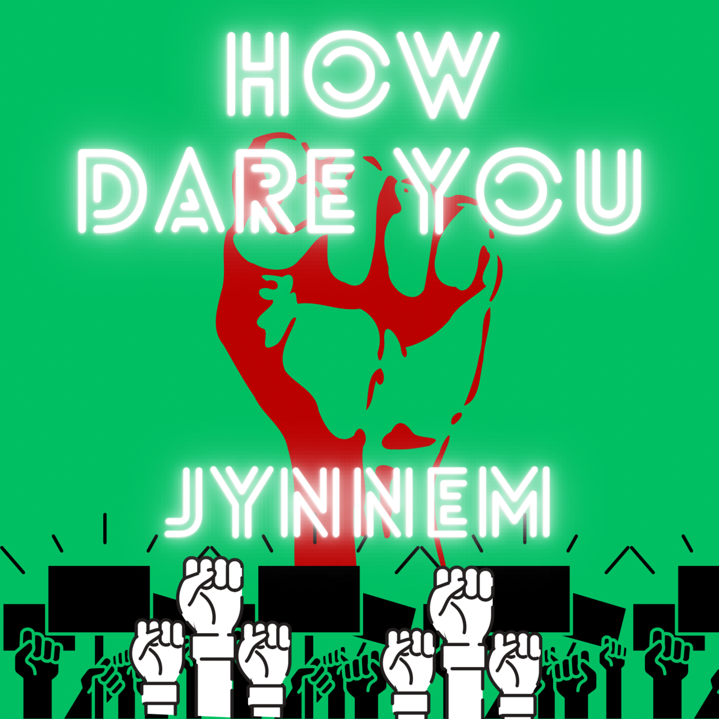 How Dare You artwork