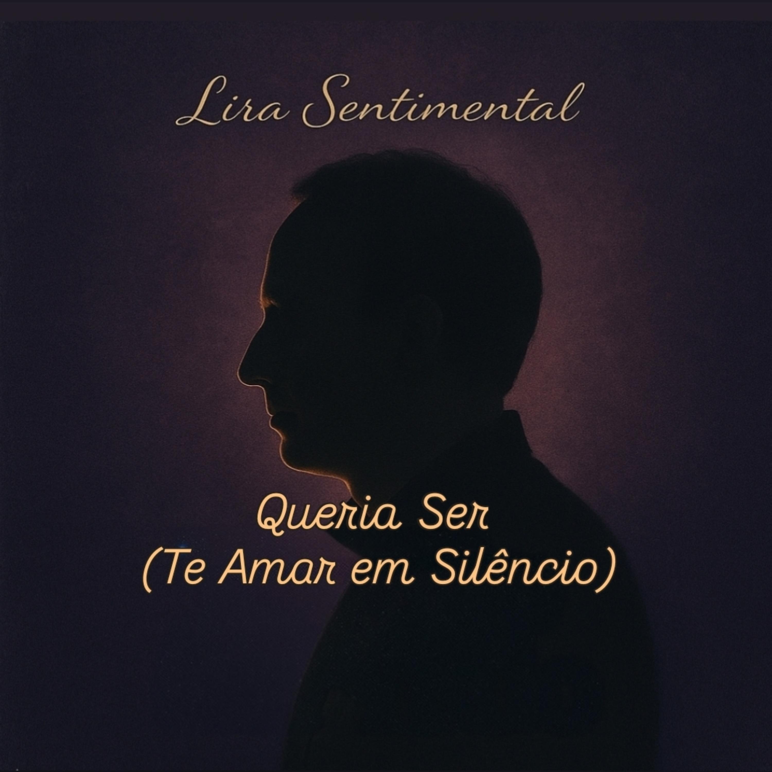 Queria Ser (Te Amar em Silêncio) artwork