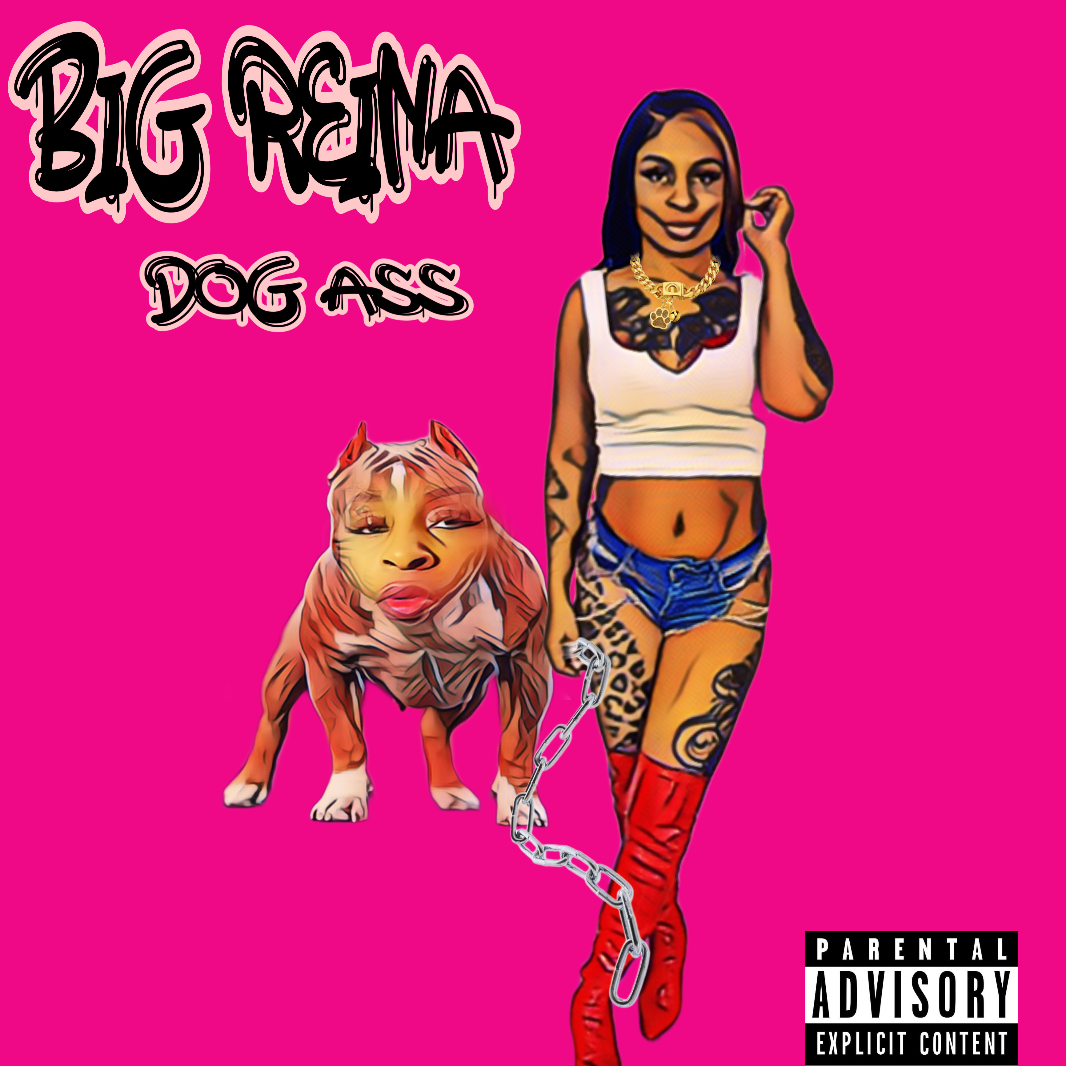 Dog Ass B by Big Reina cover art
