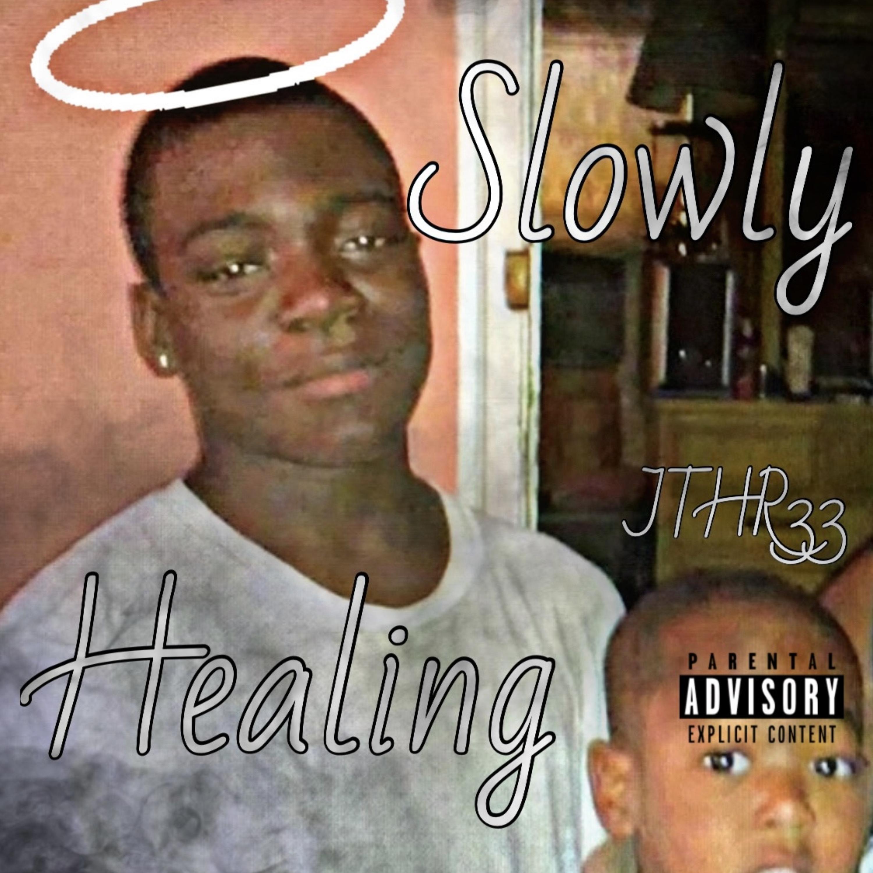 Slowly Healing by LilJizzle700 cover art