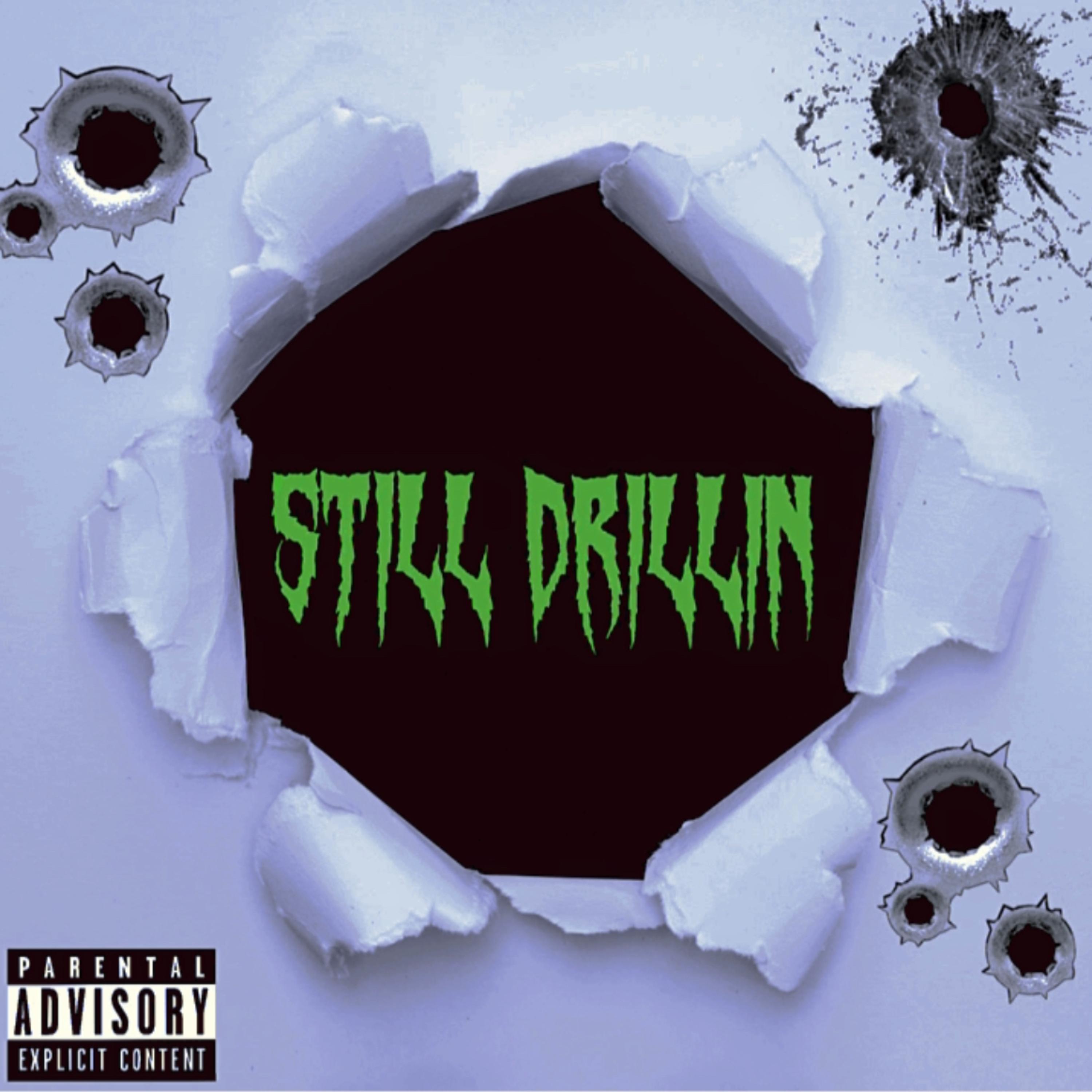 Still Drillin artwork