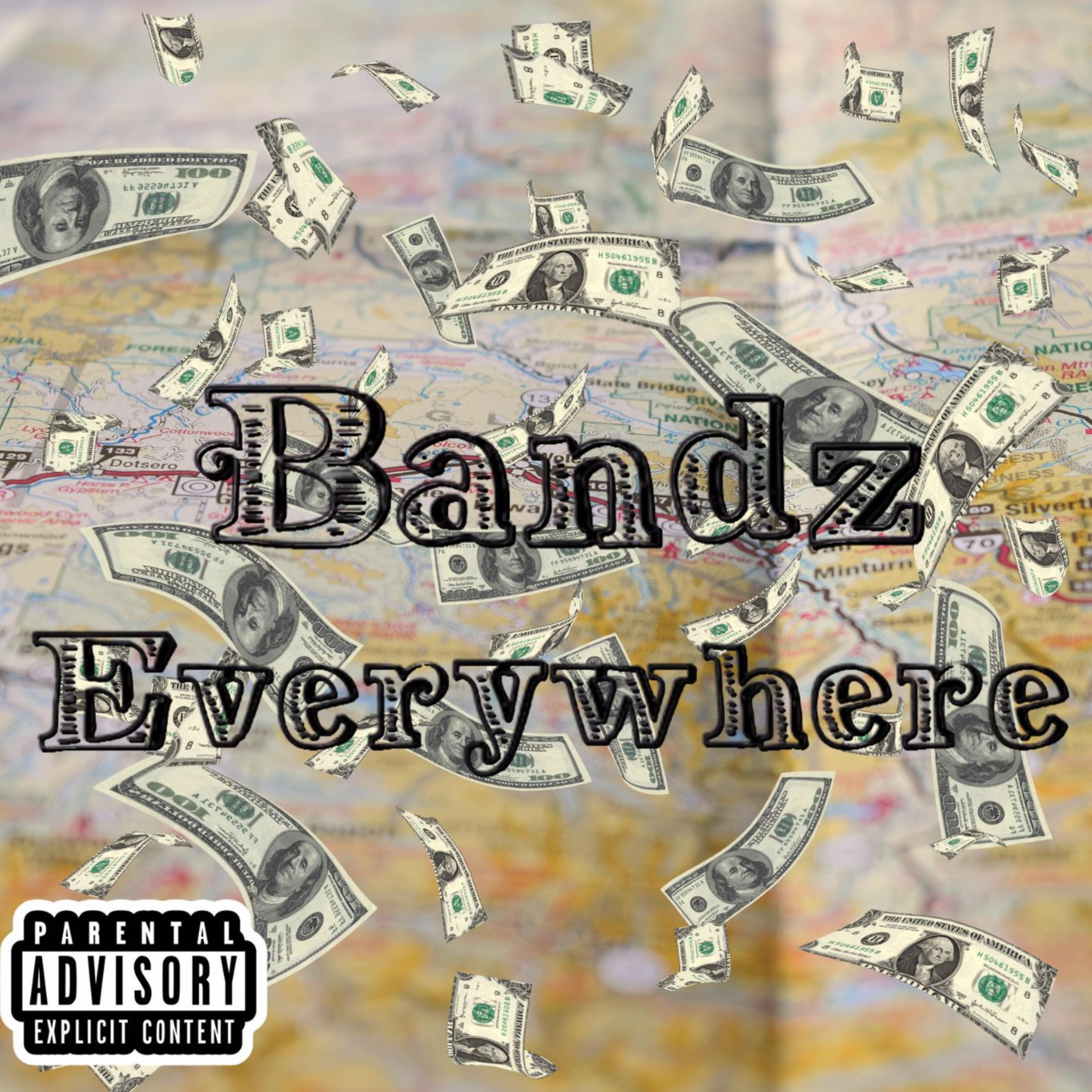 Bandz Everywhere artwork