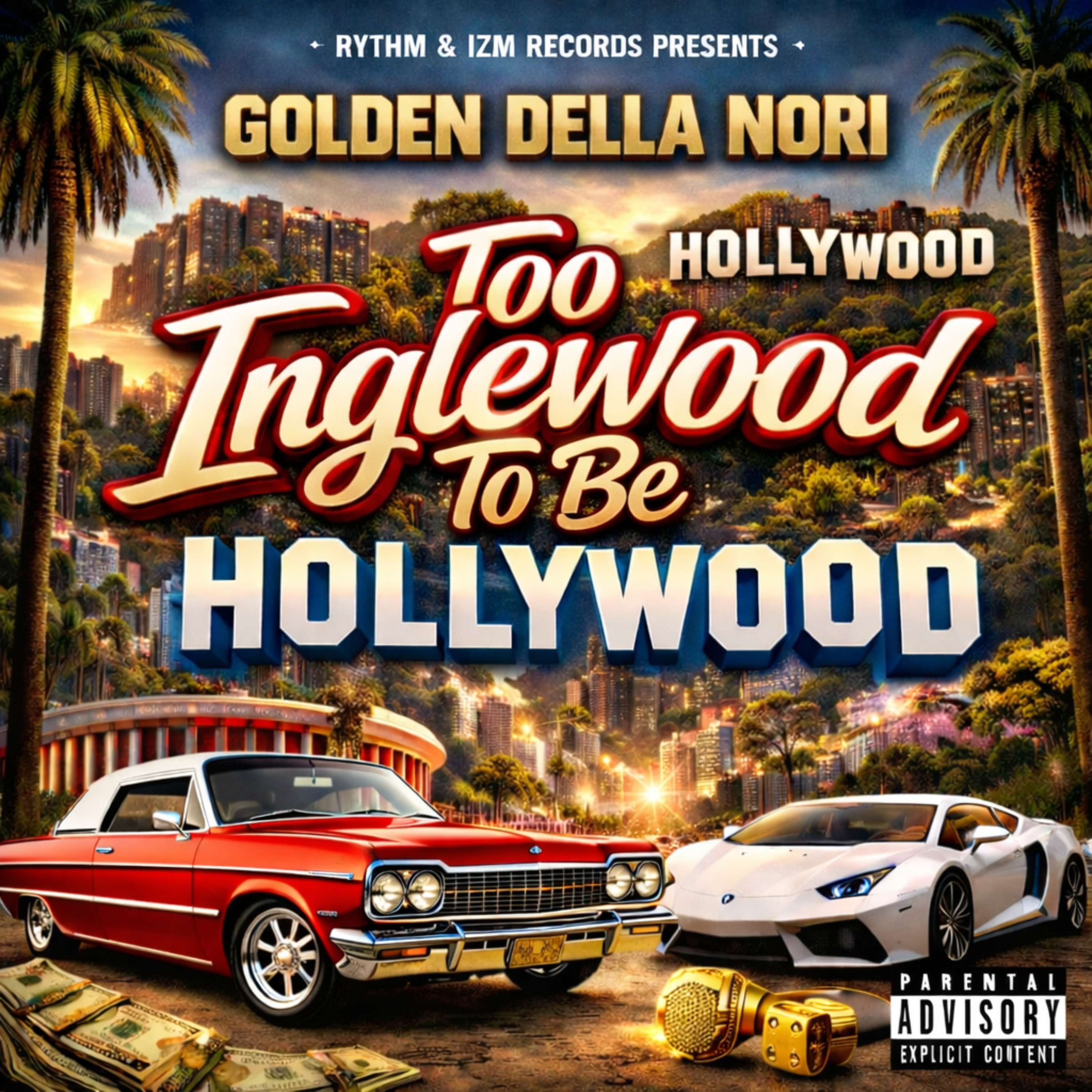 Too Inglewood To Be Hollywood artwork