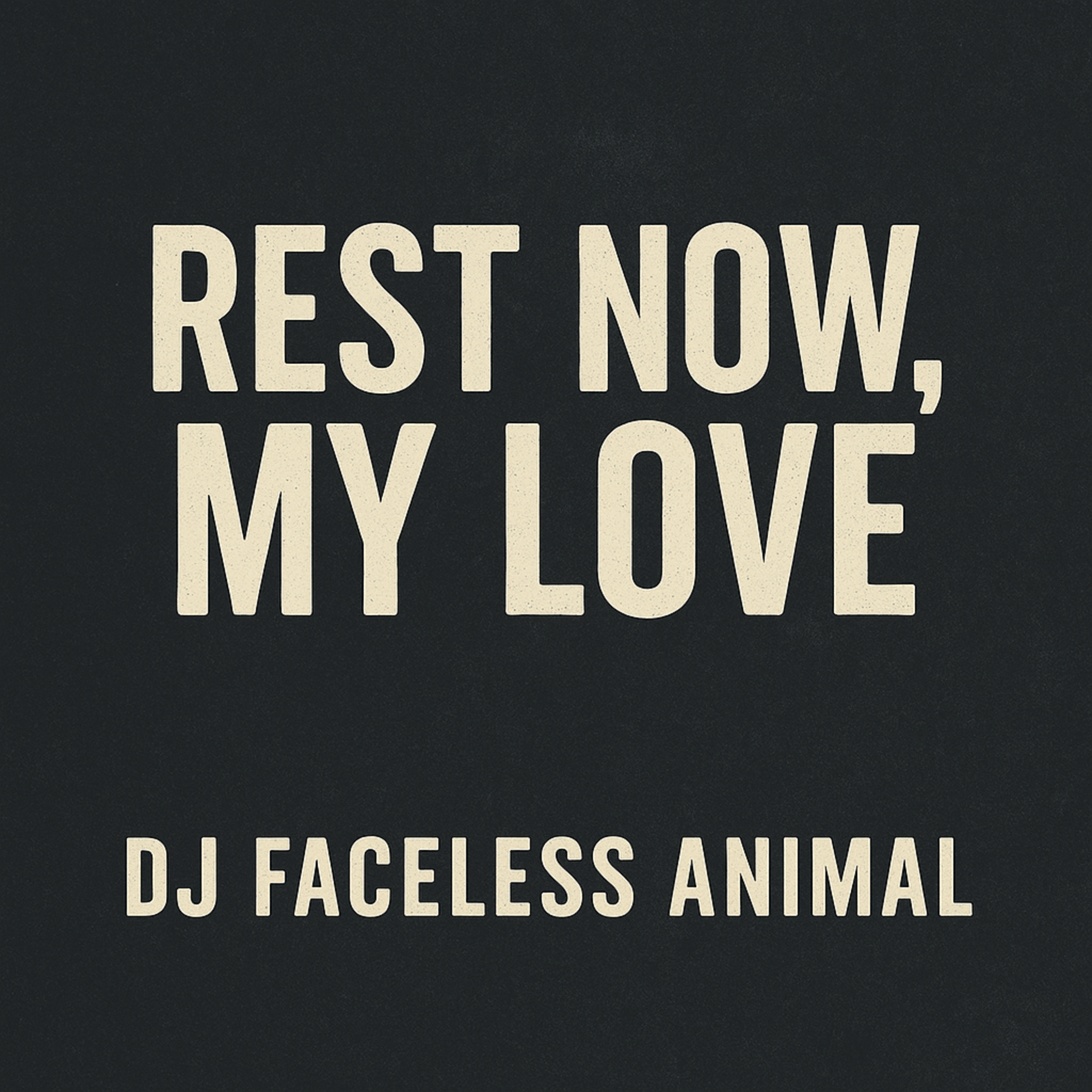 Rest Now, My Love artwork