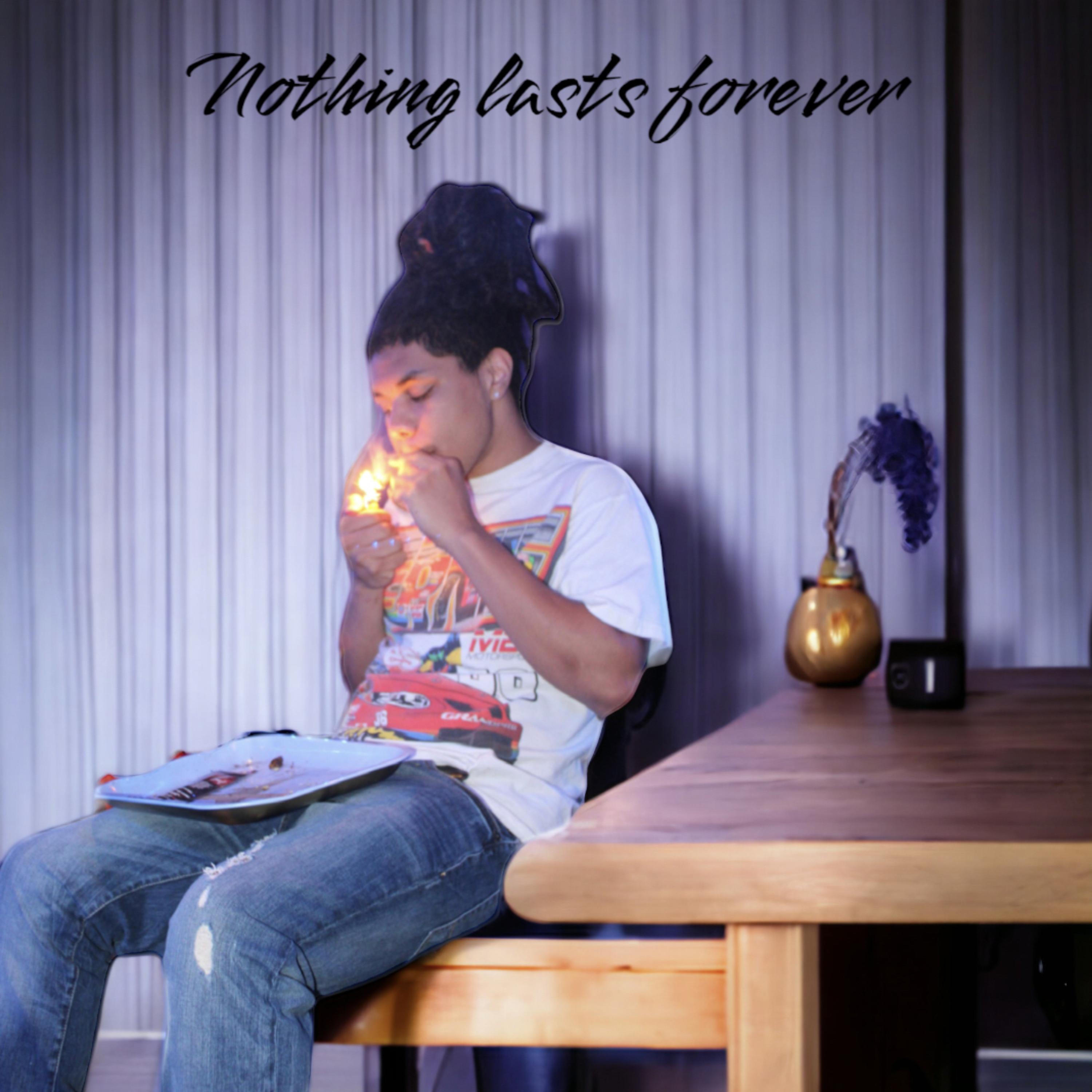 Nothing Lasts Forever artwork
