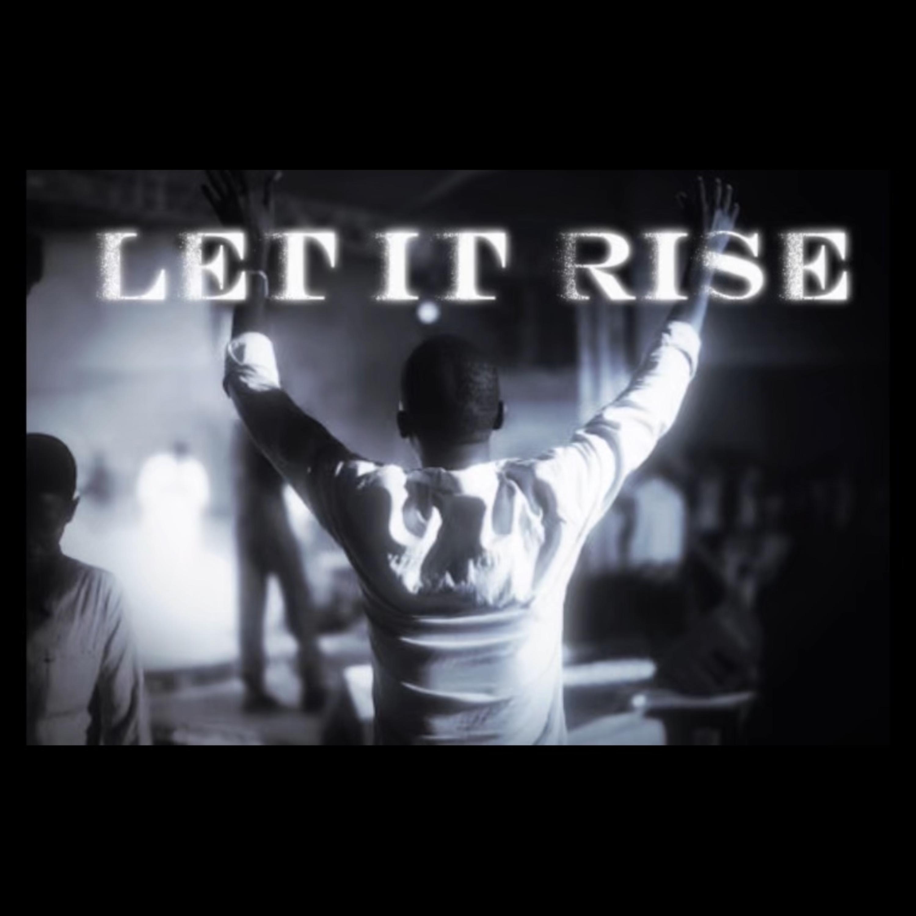 Let It Rise artwork