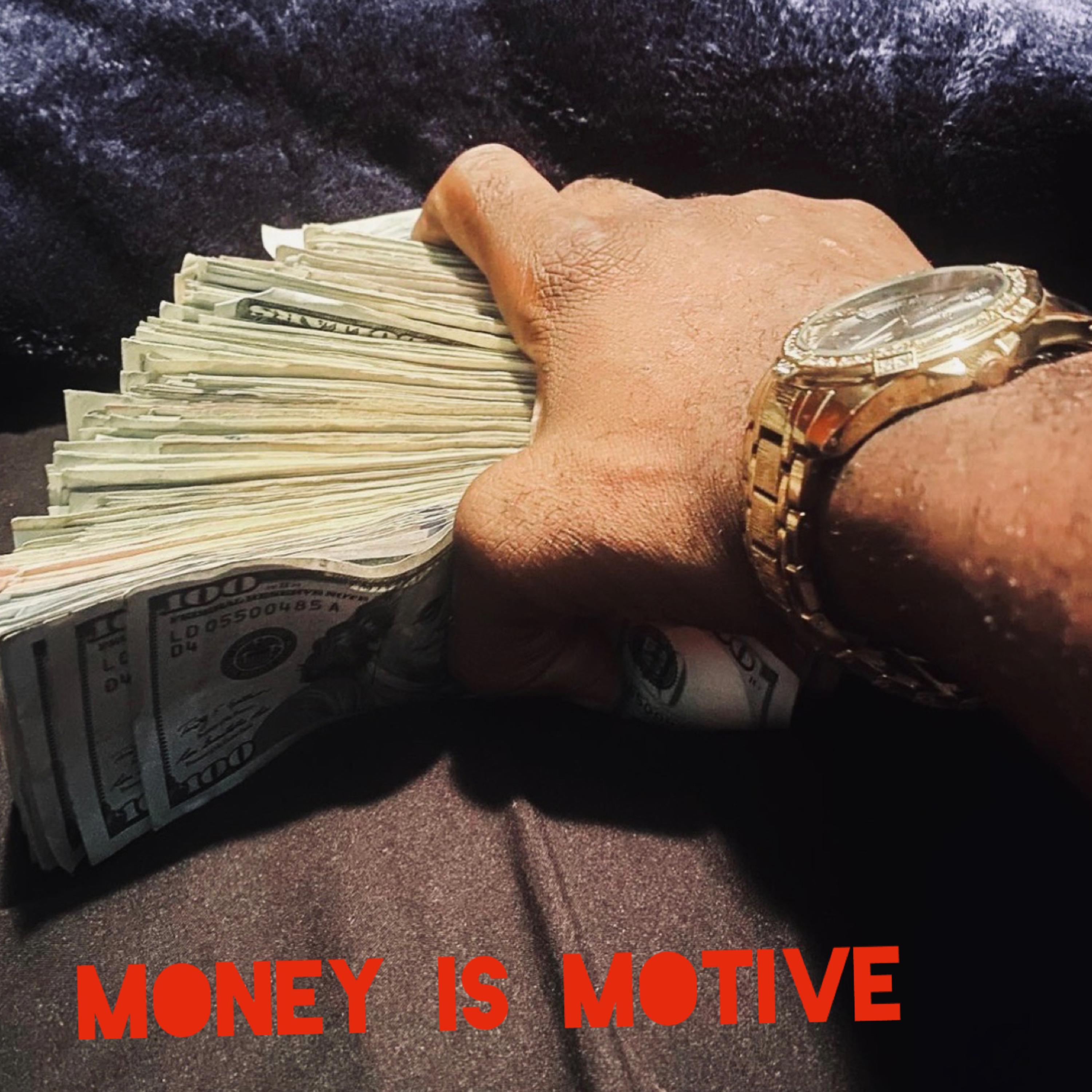 Money Is Motive artwork