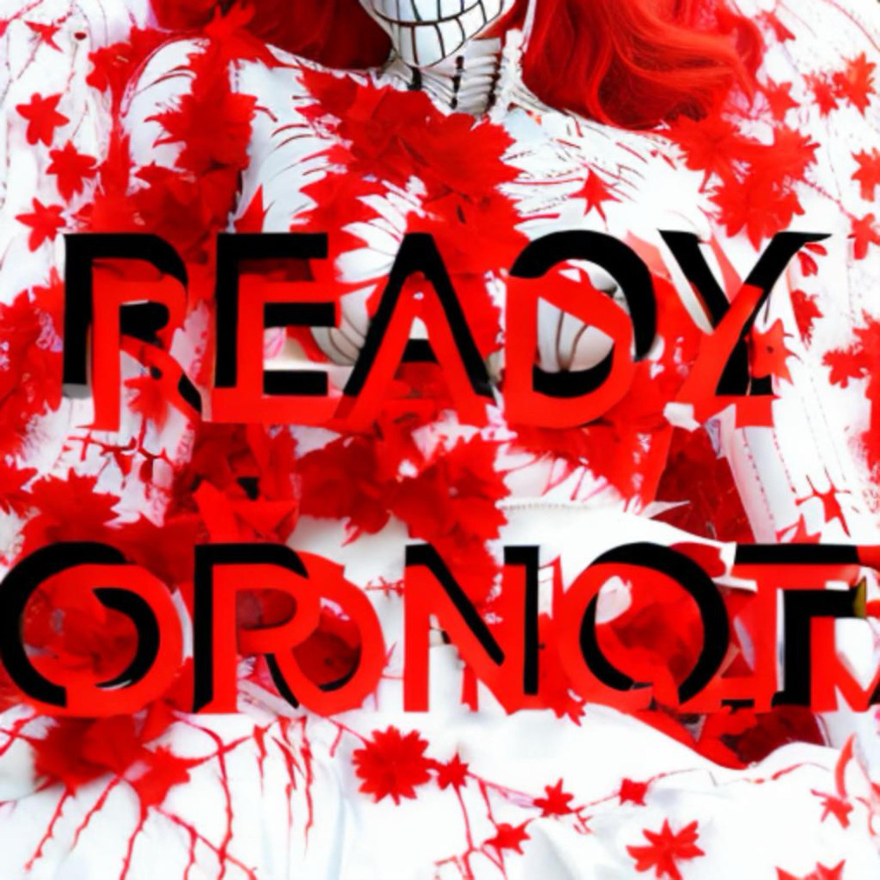 Ready Or Not artwork