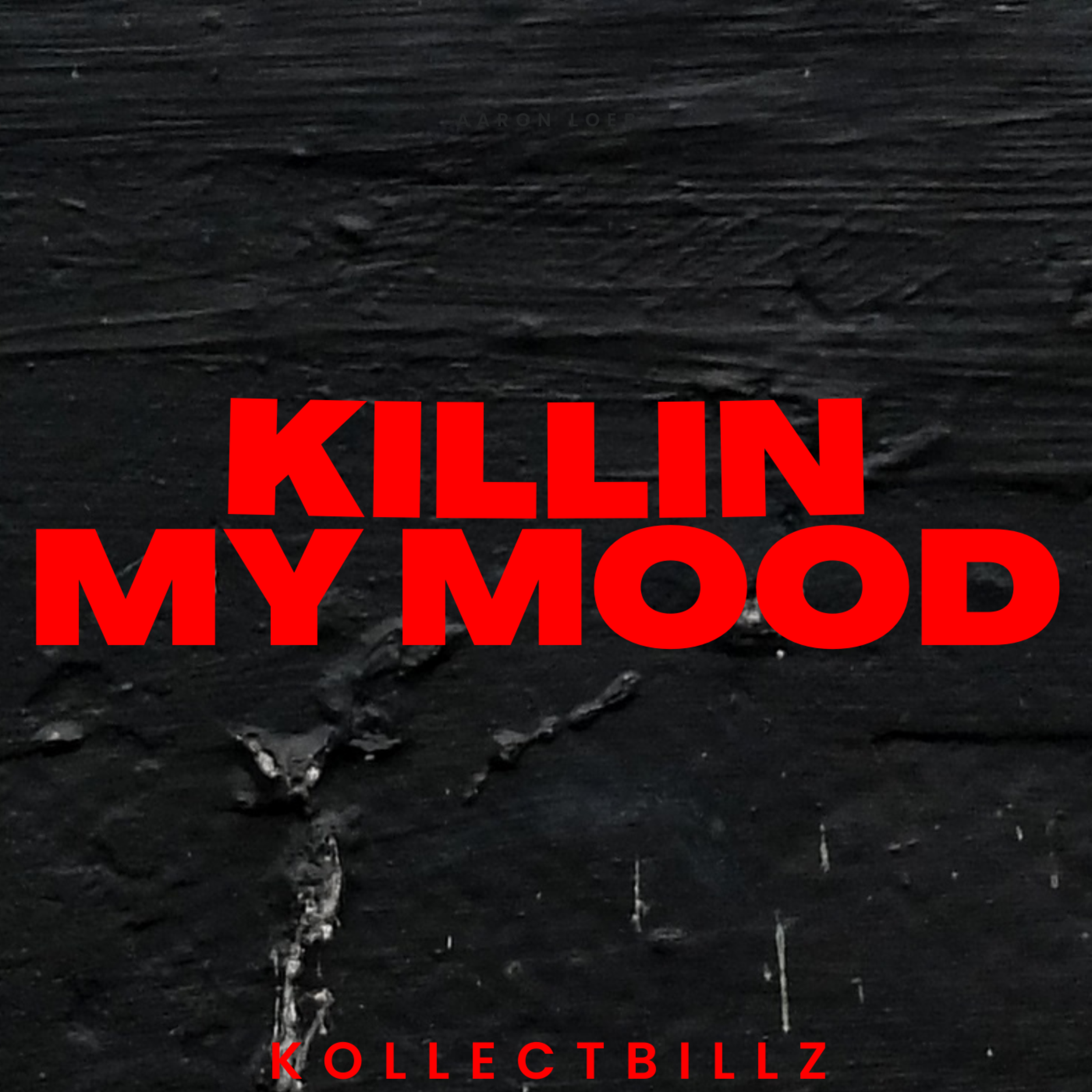 Killin My Mood artwork