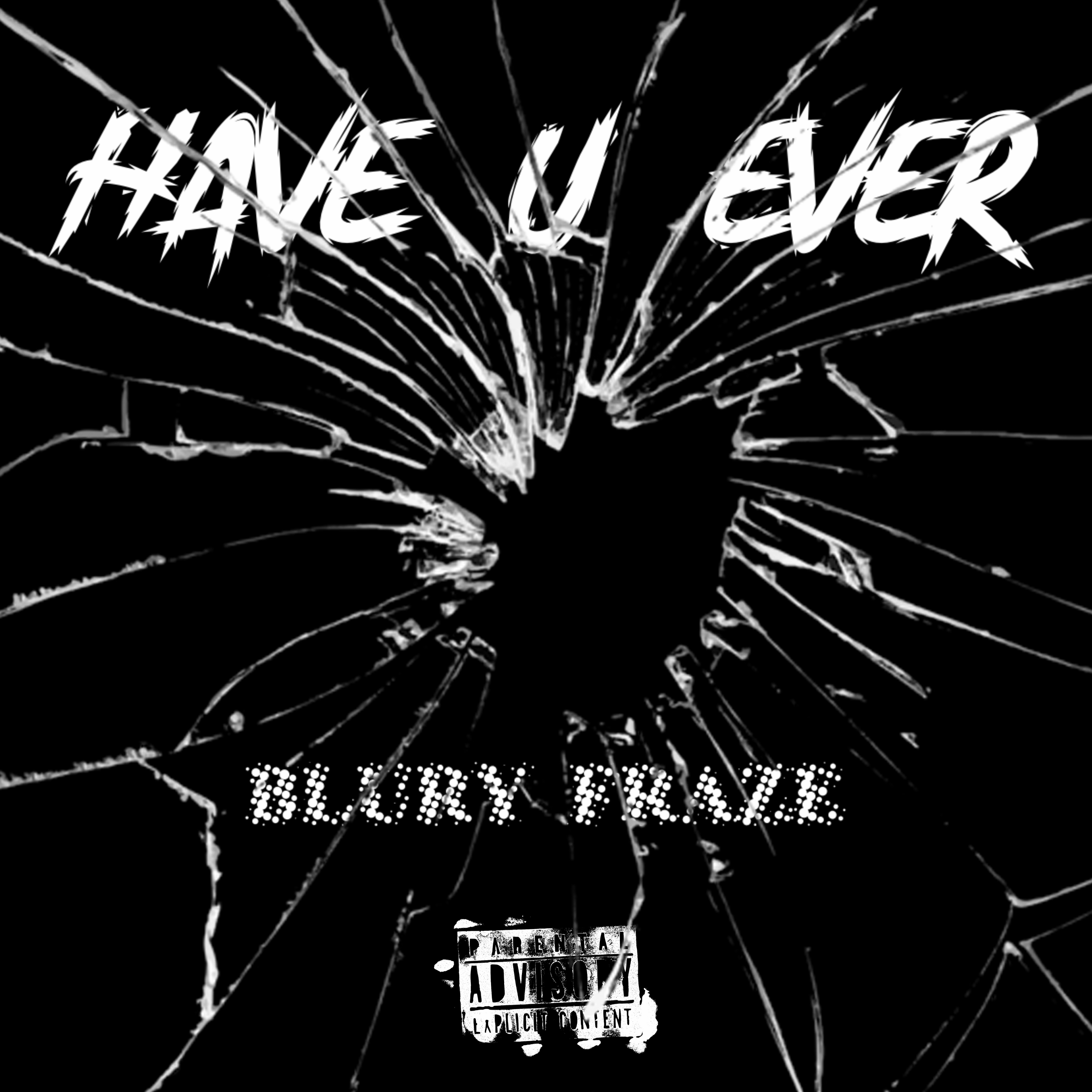 Have U Ever artwork