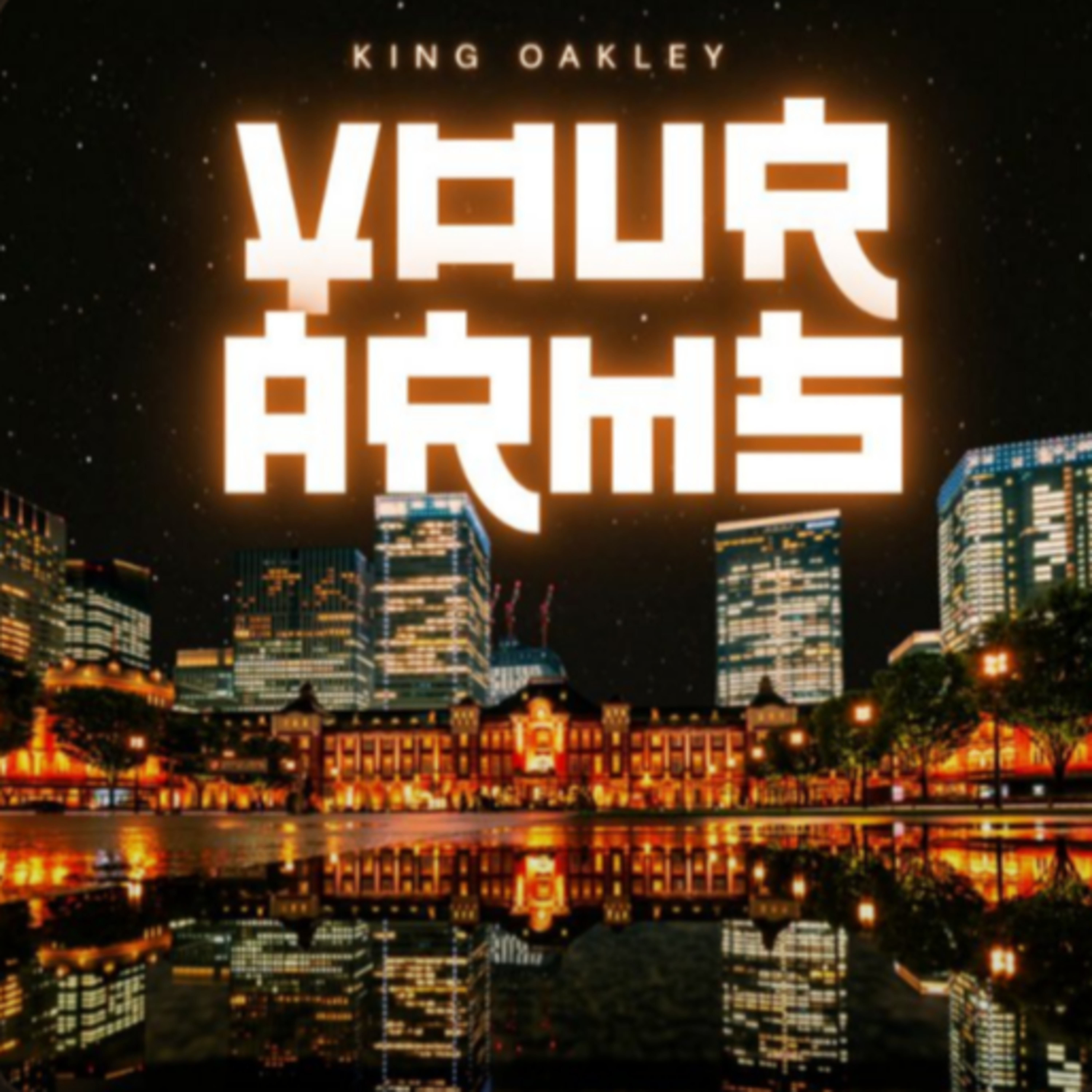 Your Arms by king Oakley cover art