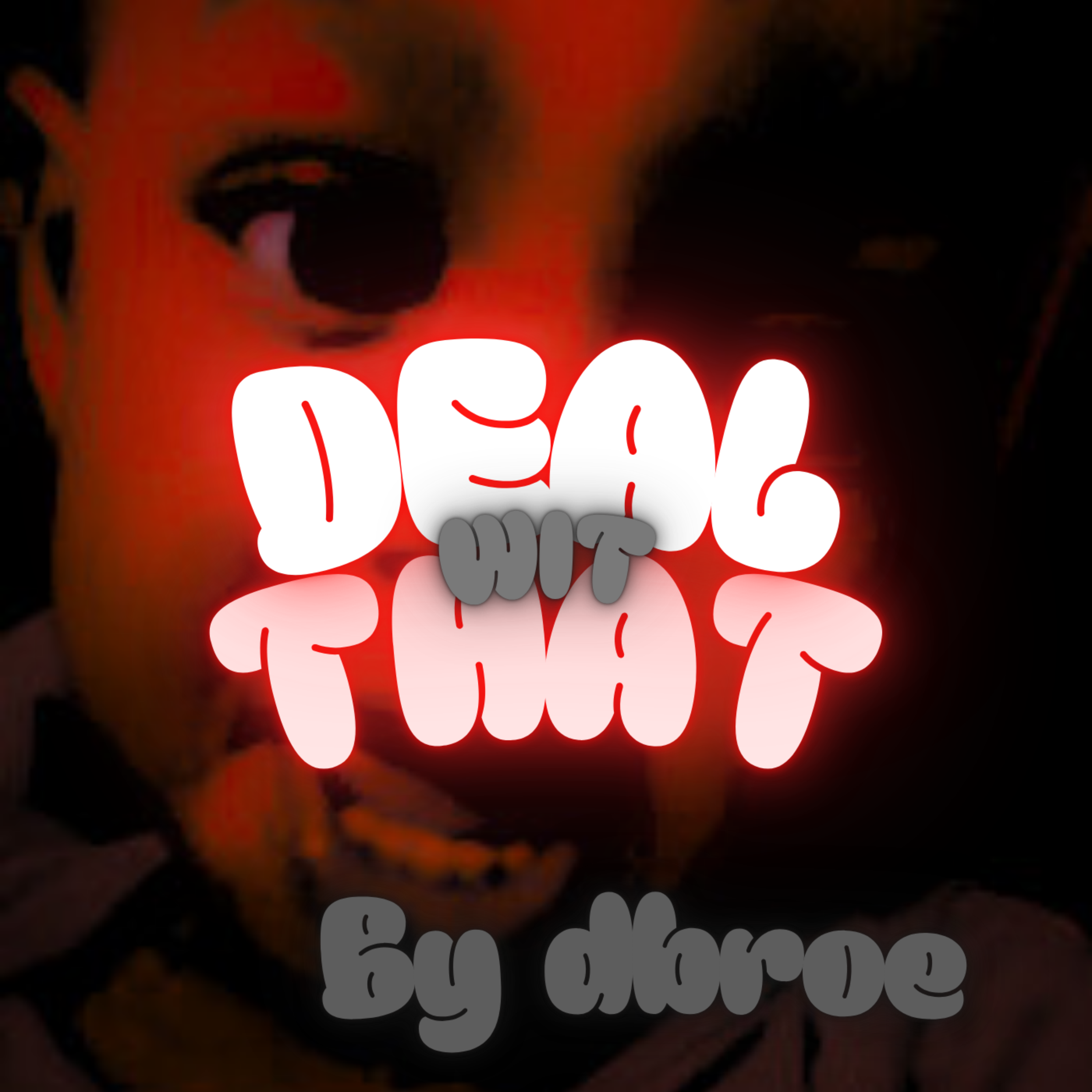 Deal Wit That artwork