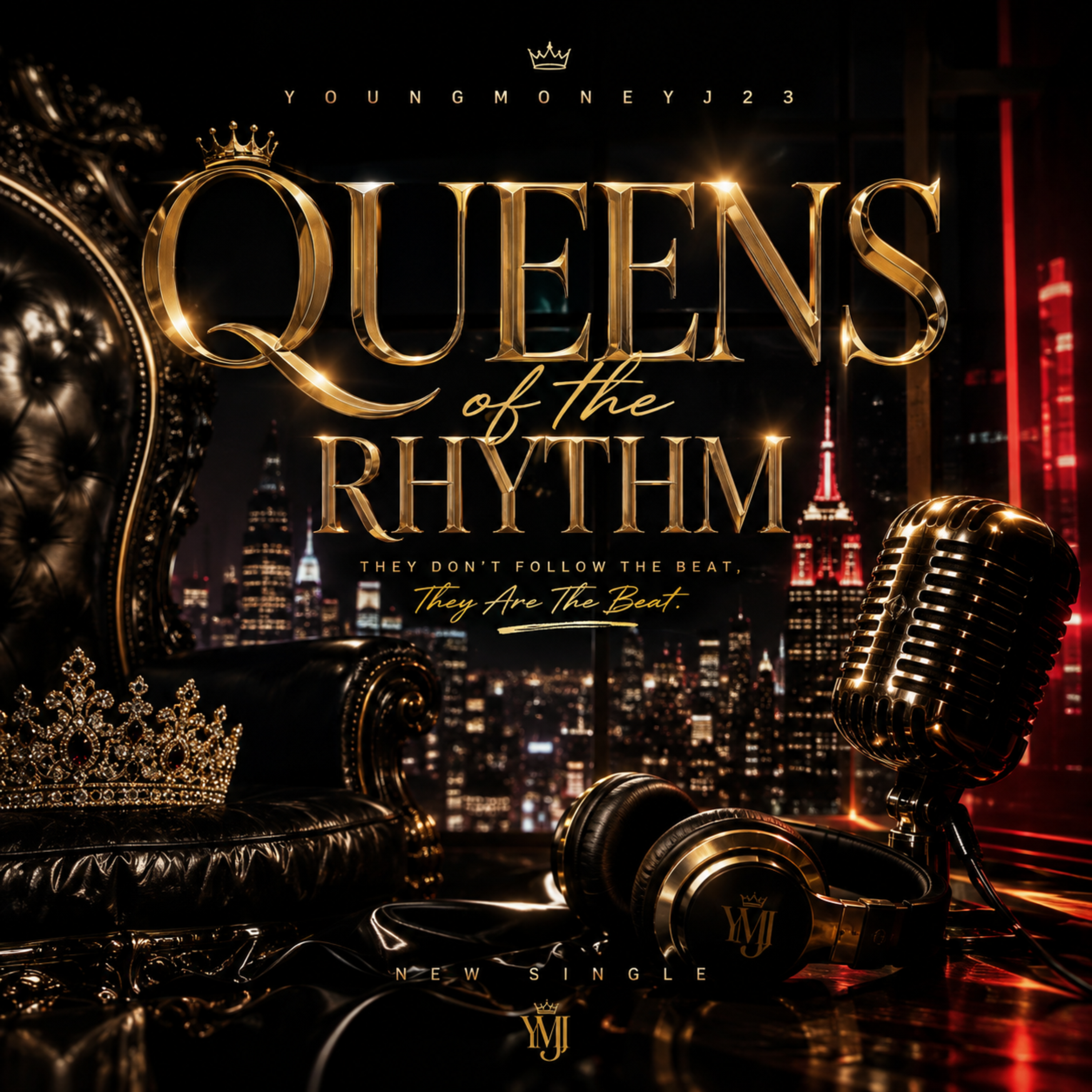Queens Of The Rhythm by YoungMoneyJ23 cover art