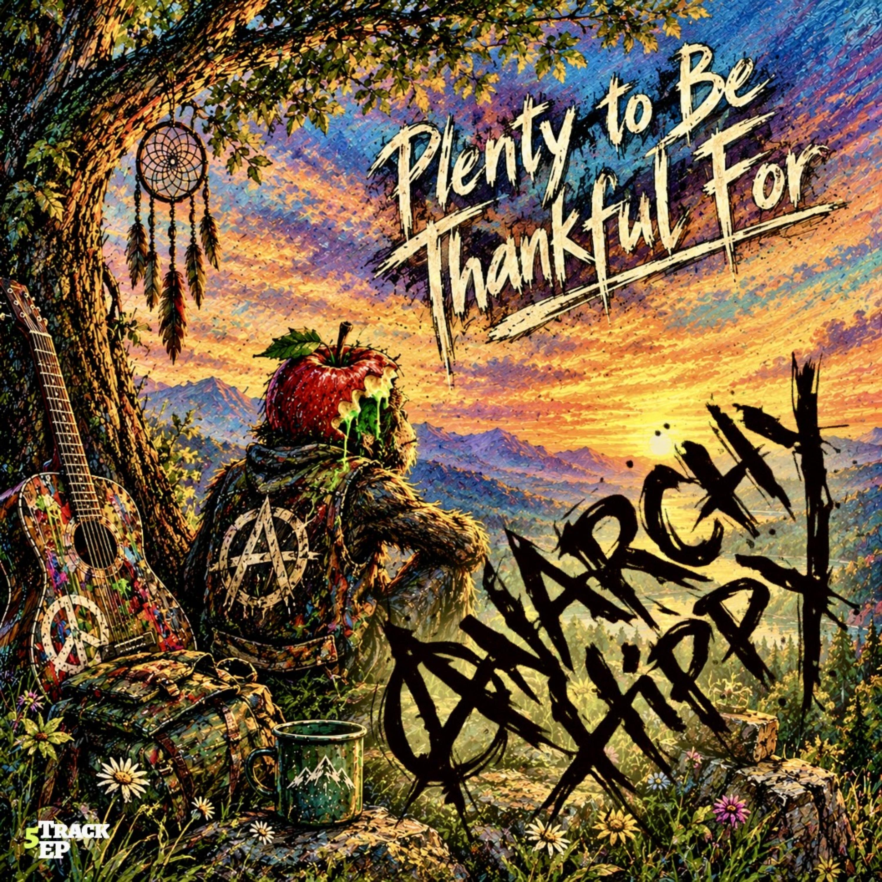 Plenty To Be Thankful For by Anarchy Hippy cover art