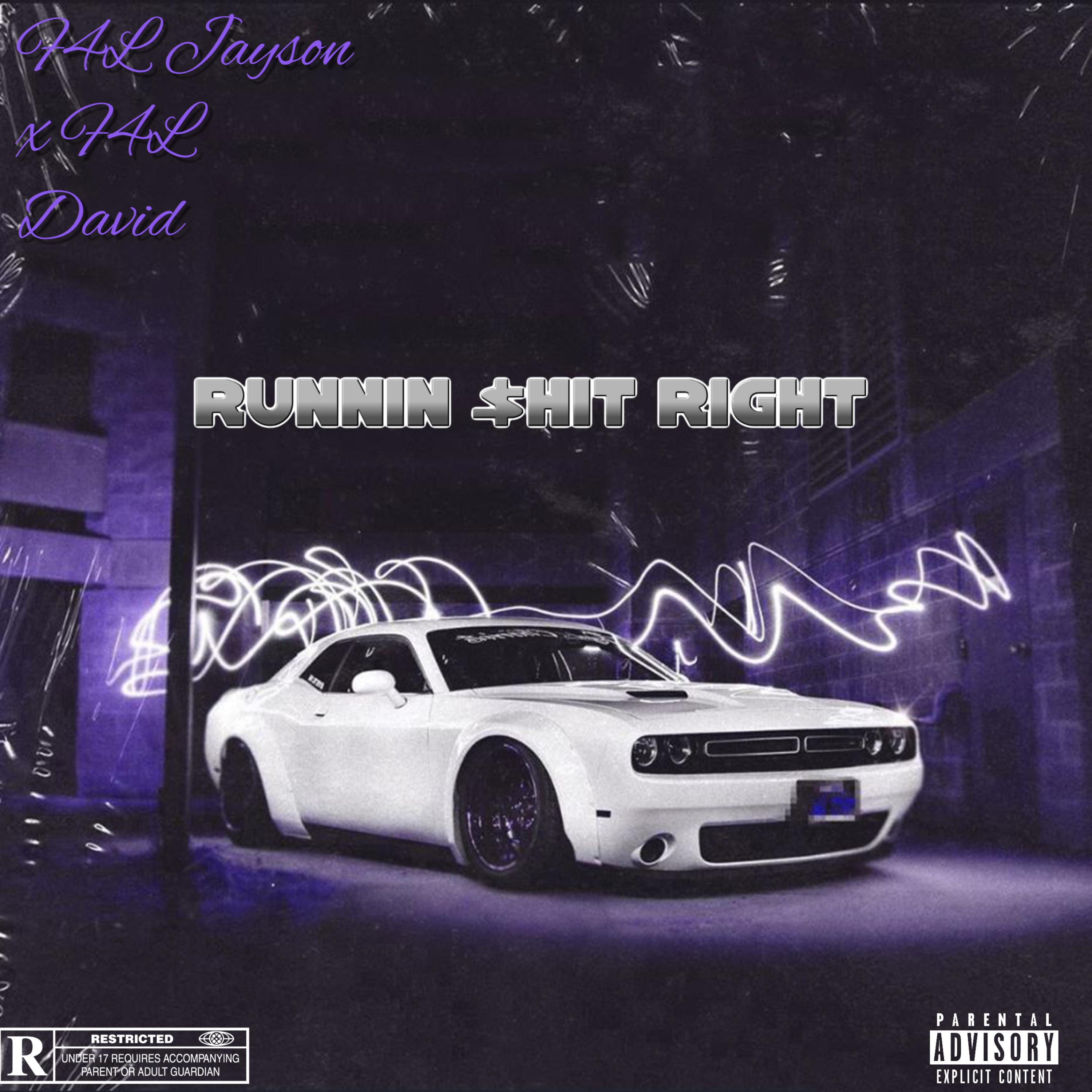 Runnin $hit Right artwork