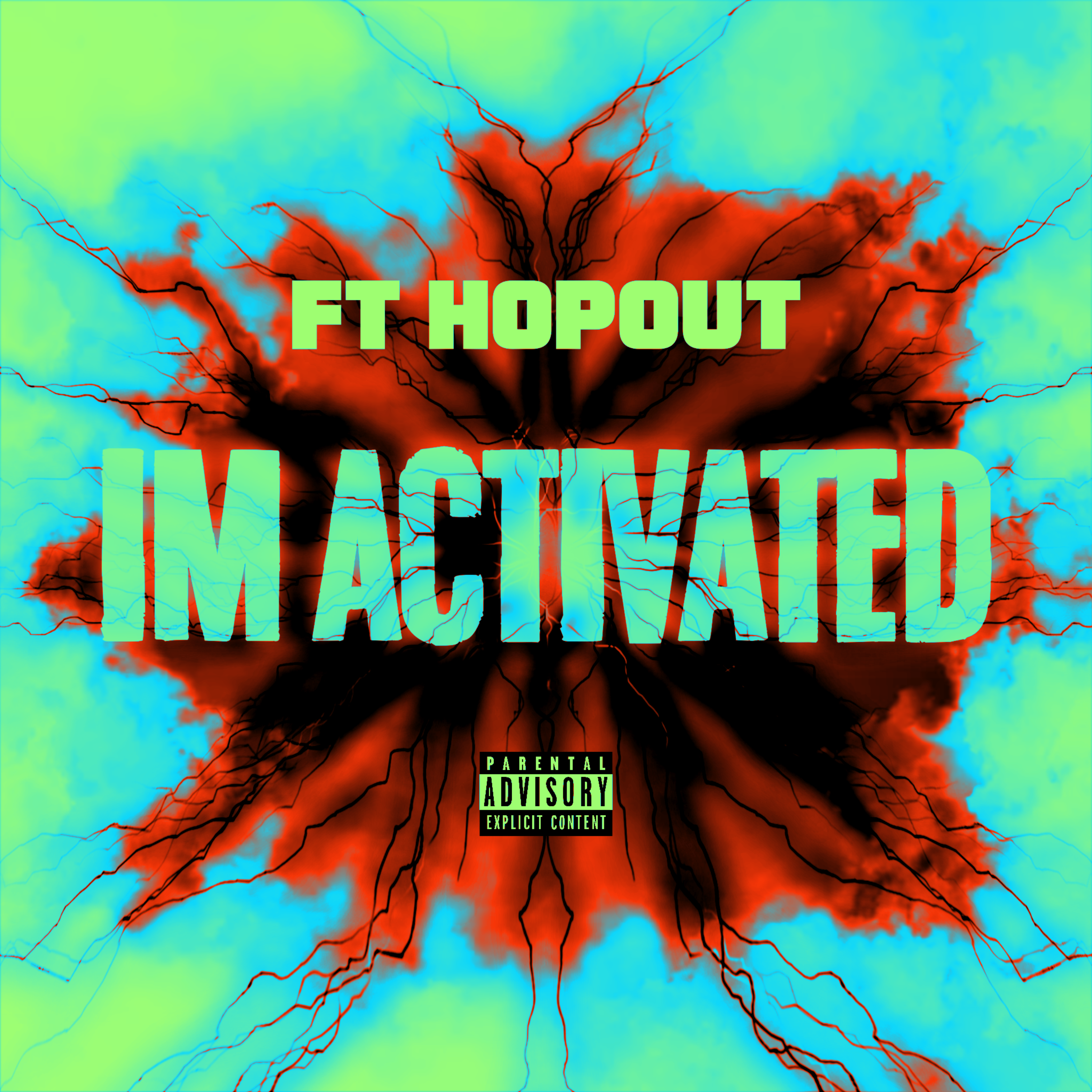 I'M ACTIVATED by FT HopOut cover art