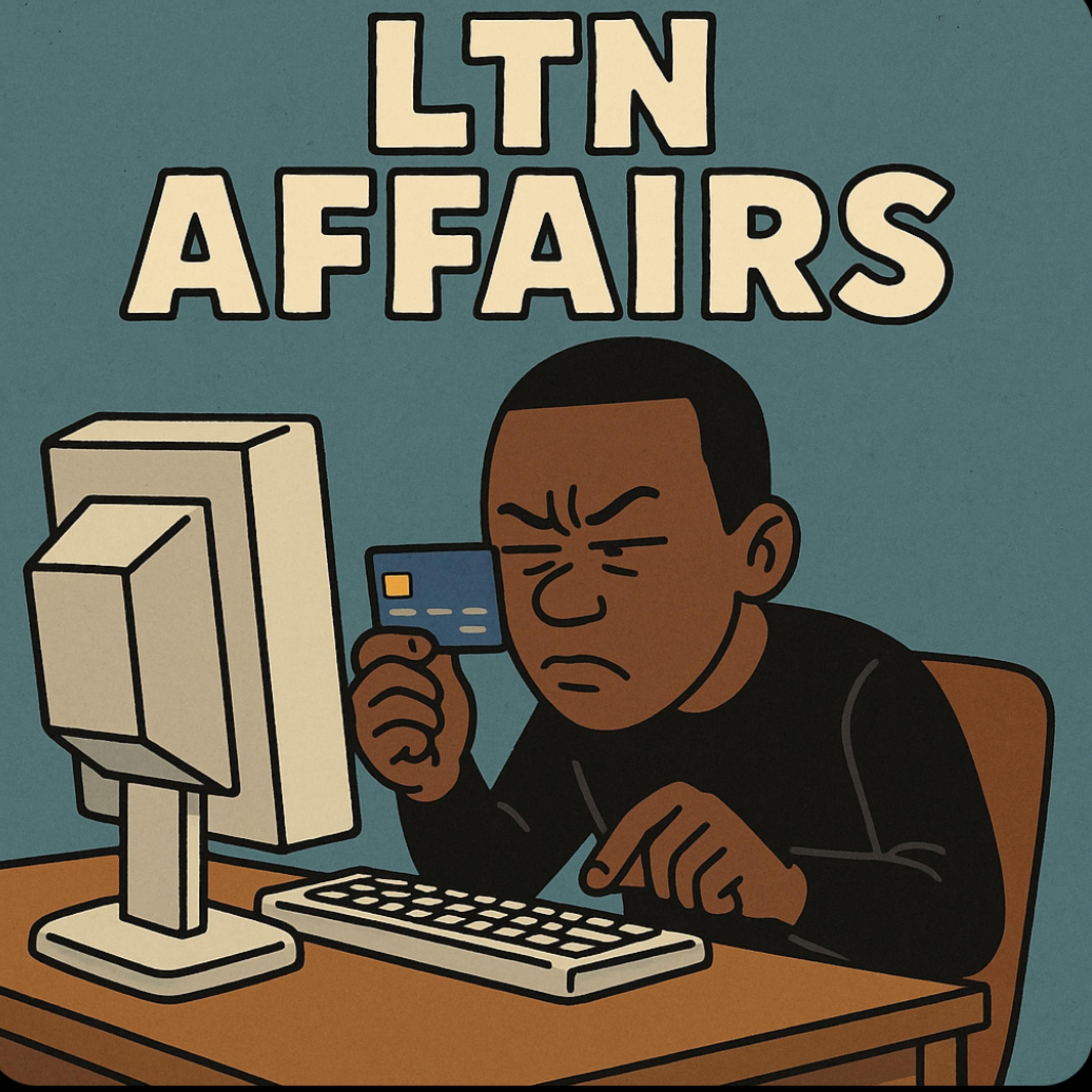 LTN Affairs artwork