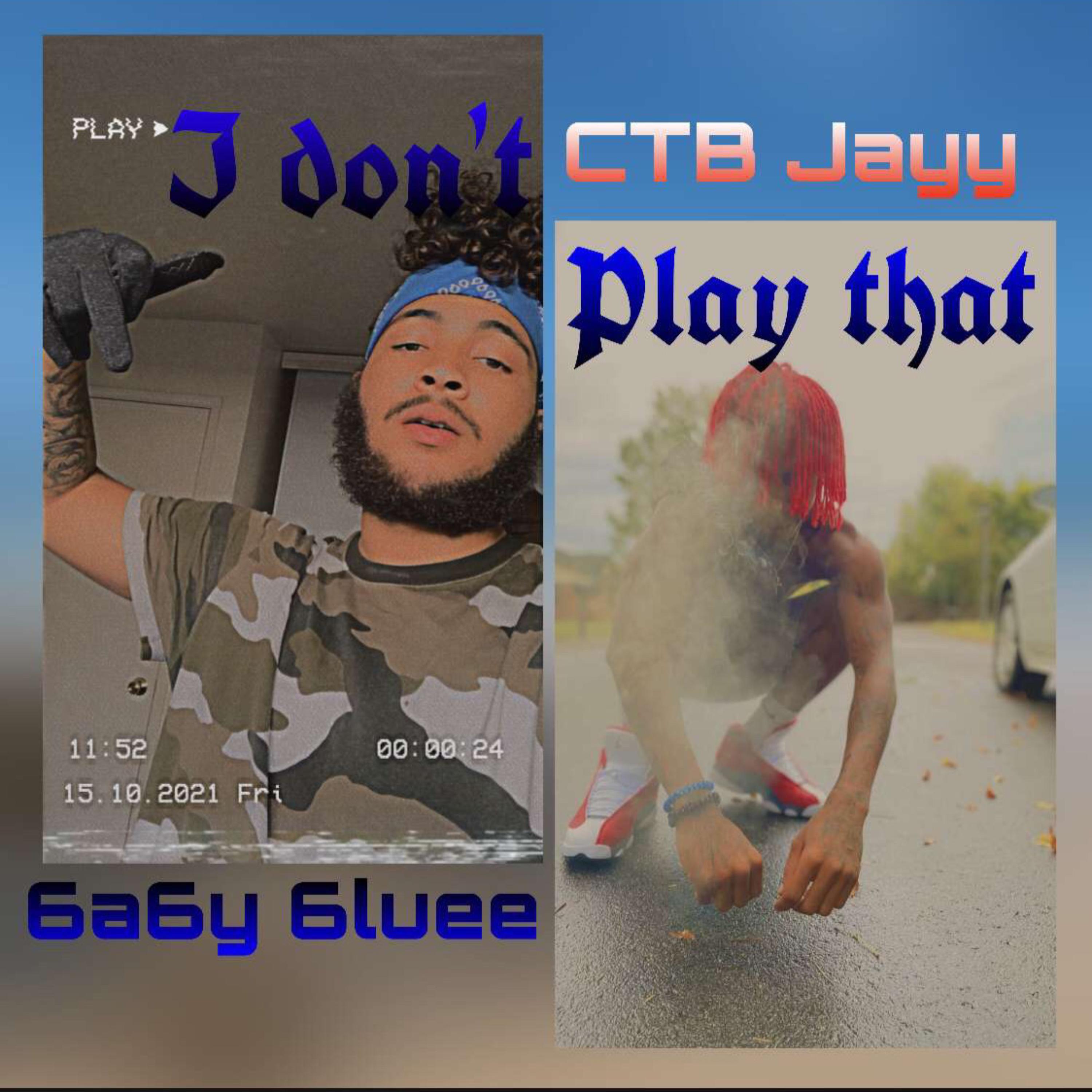 I Dont Play That artwork