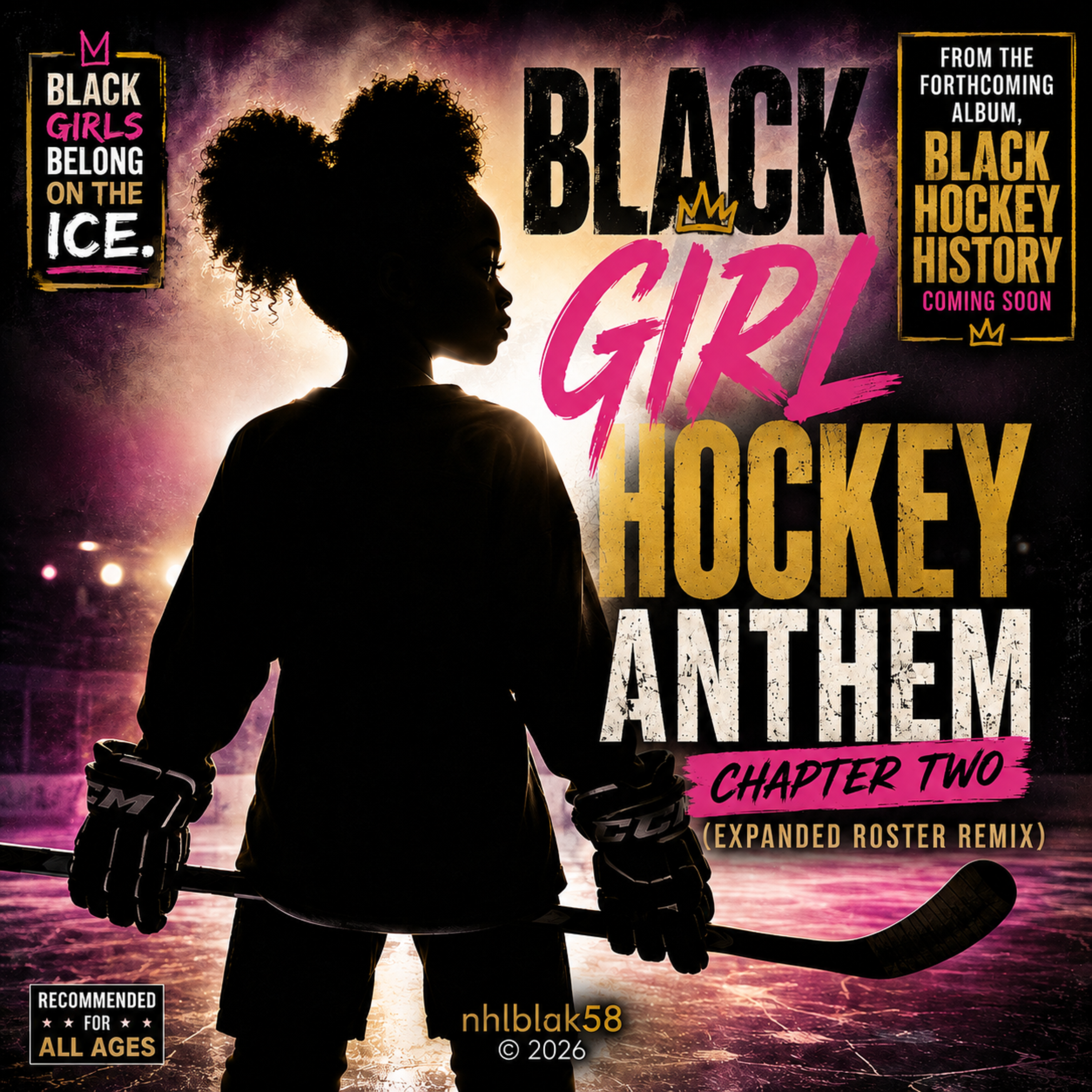 Black Girl Hockey Anthem, Chapter Two (Expanded Roster Remix) by nhlblak58 @RISE UP Media cover art