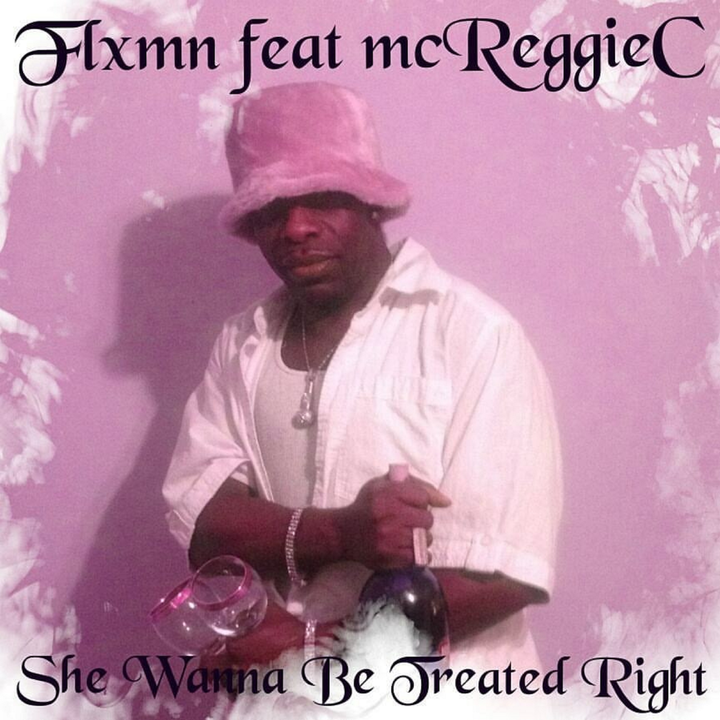 She Wanna Be Treated Right artwork