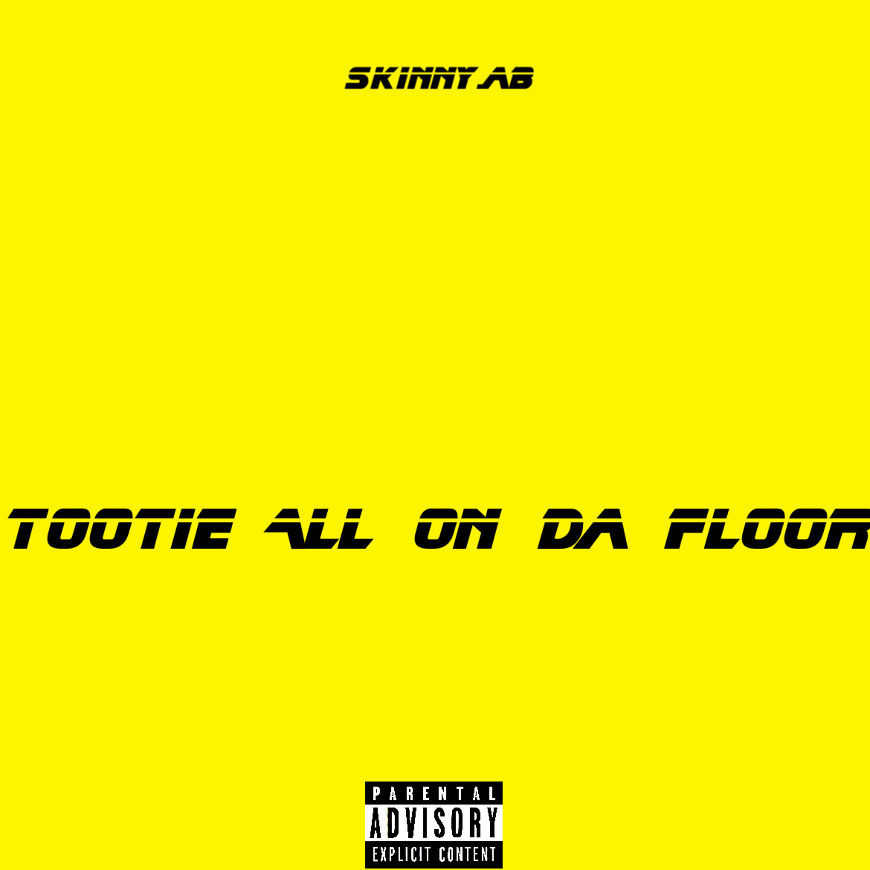 Tootie All On Da Floor (Mastered) artwork