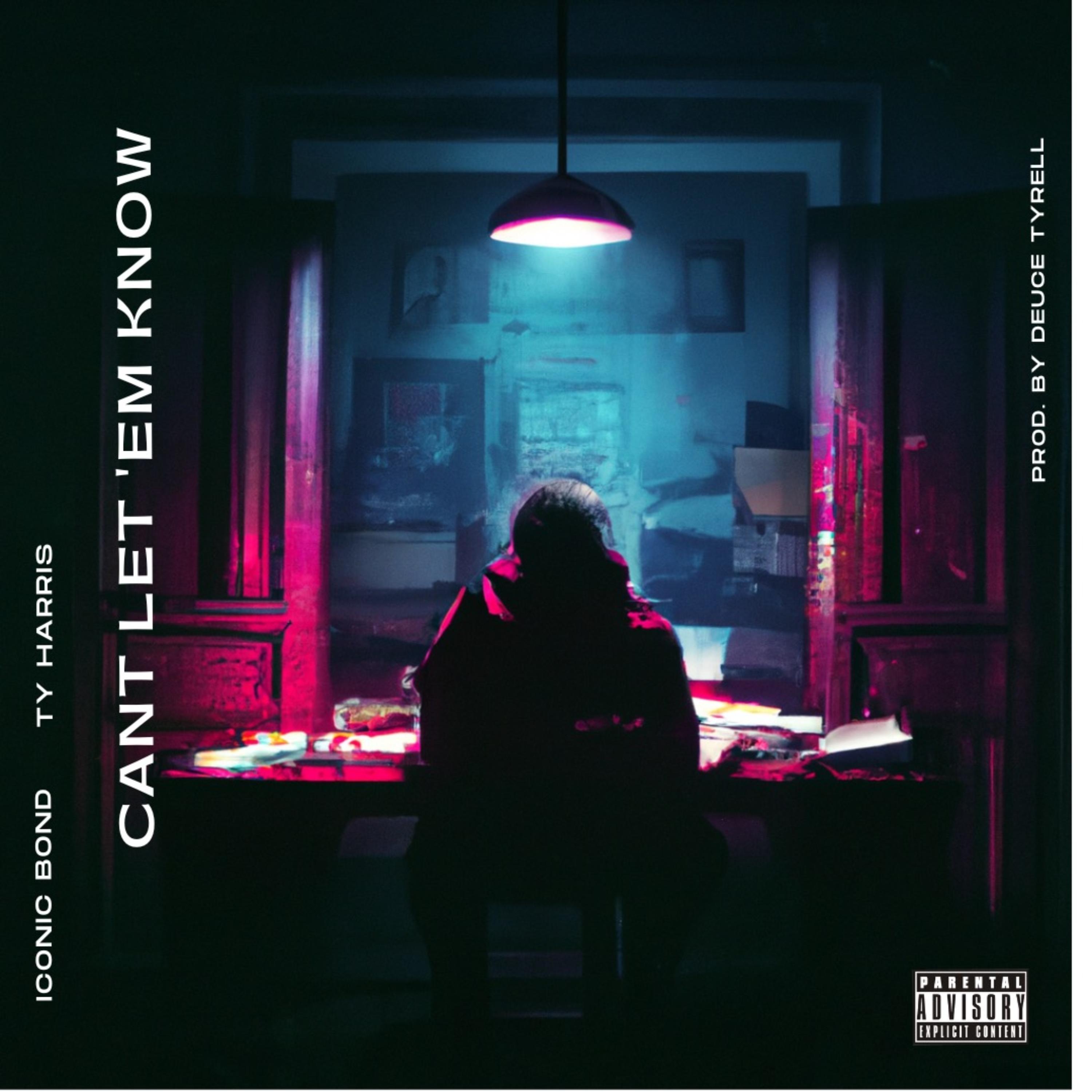 Can't Let 'Em Know artwork