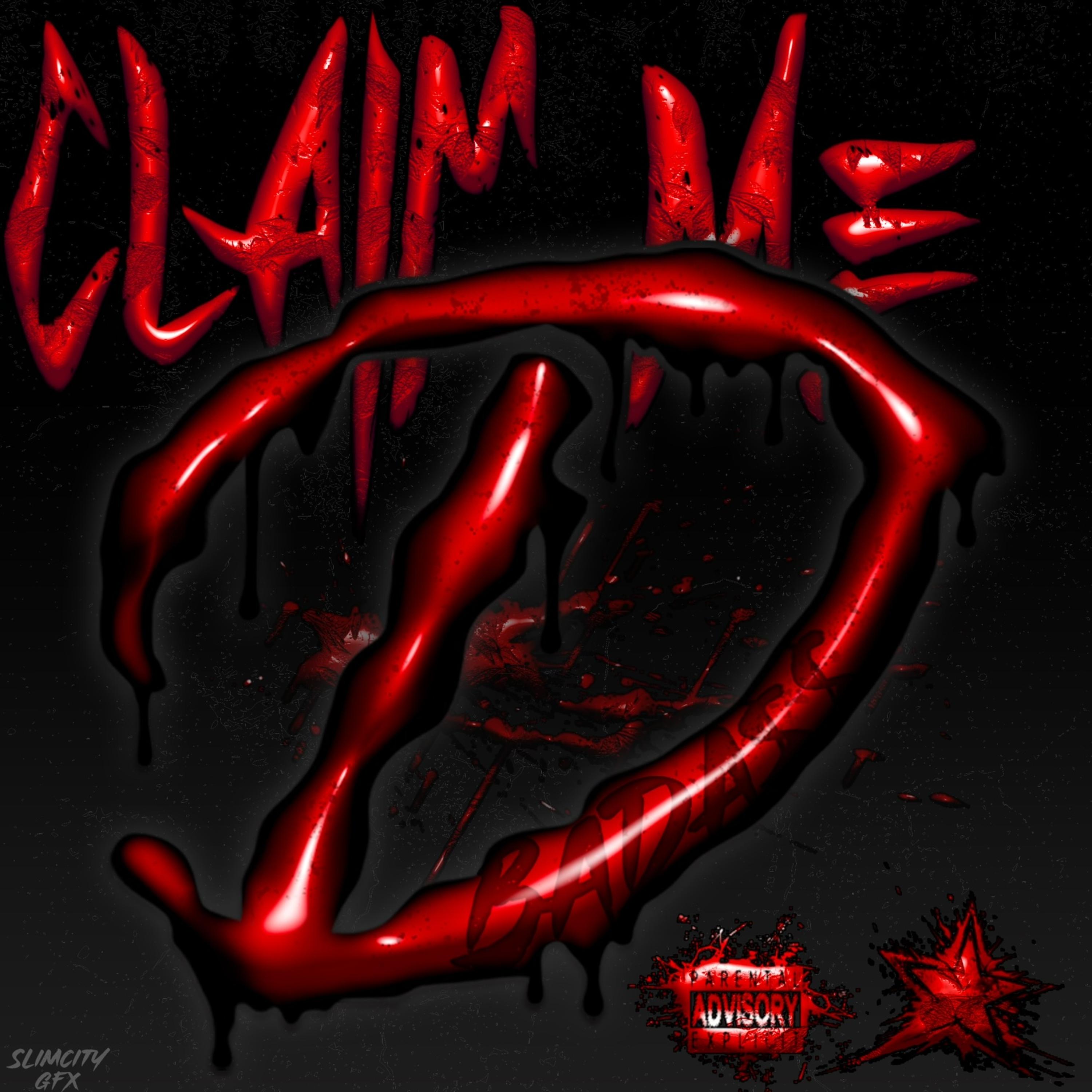 CLAIM ME by Donny BadA$$ cover art