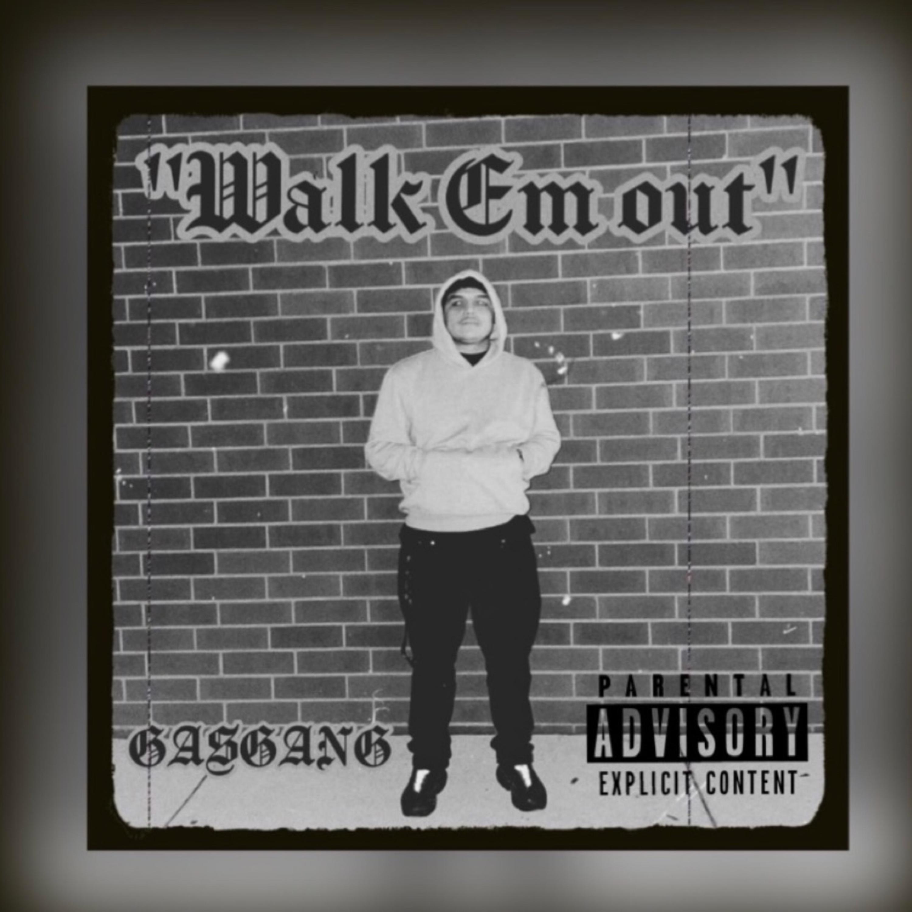 Walk Em Out artwork