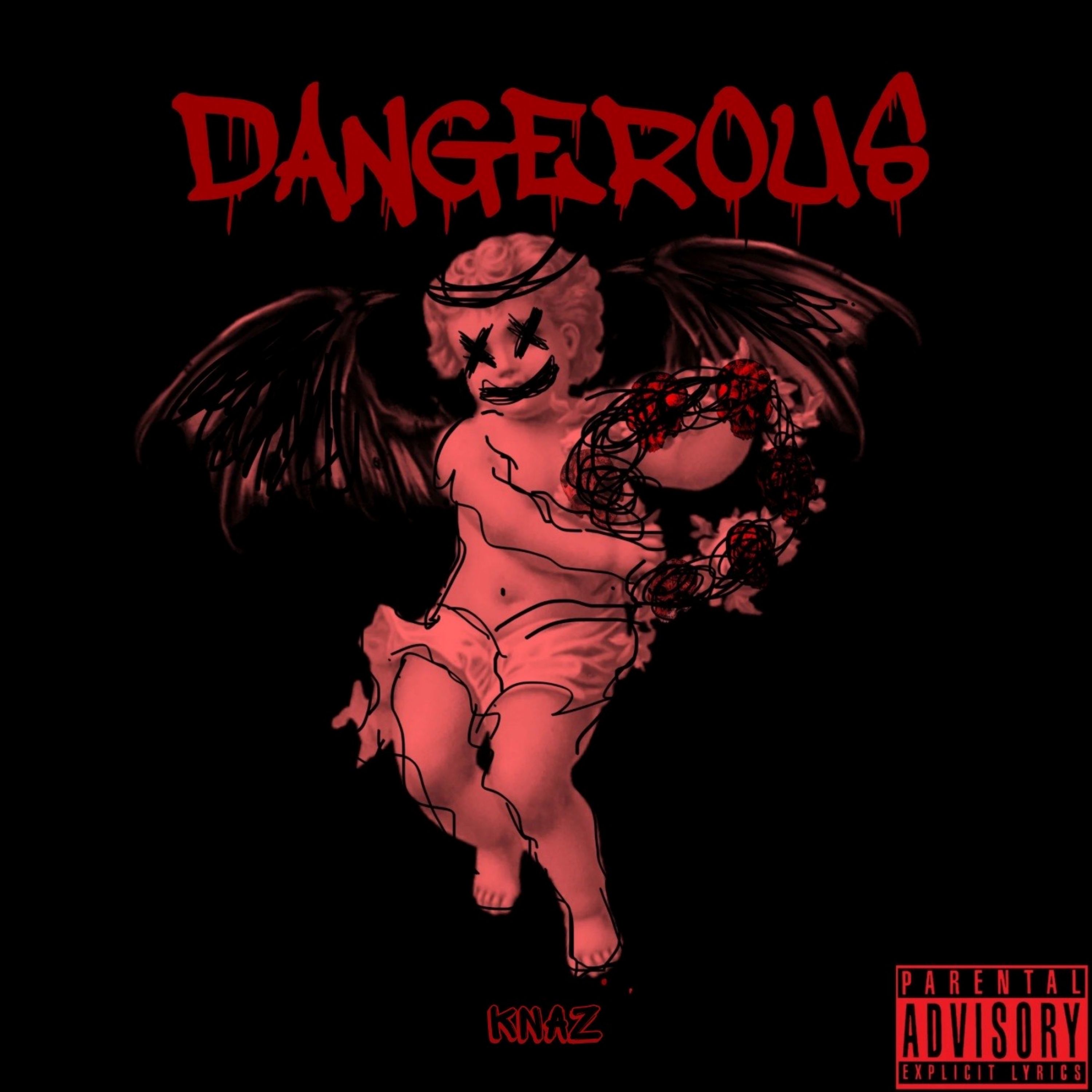 Dangerous by KNAZ cover art