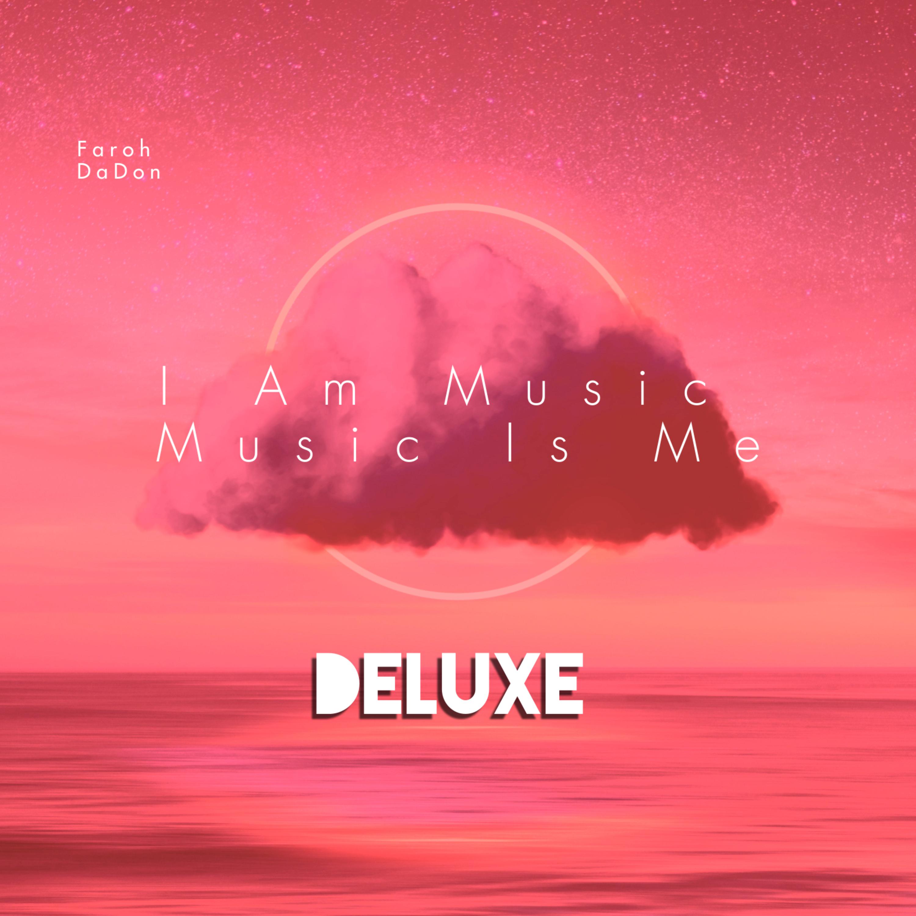 I Am Music Music Is Me (Deluxe) artwork