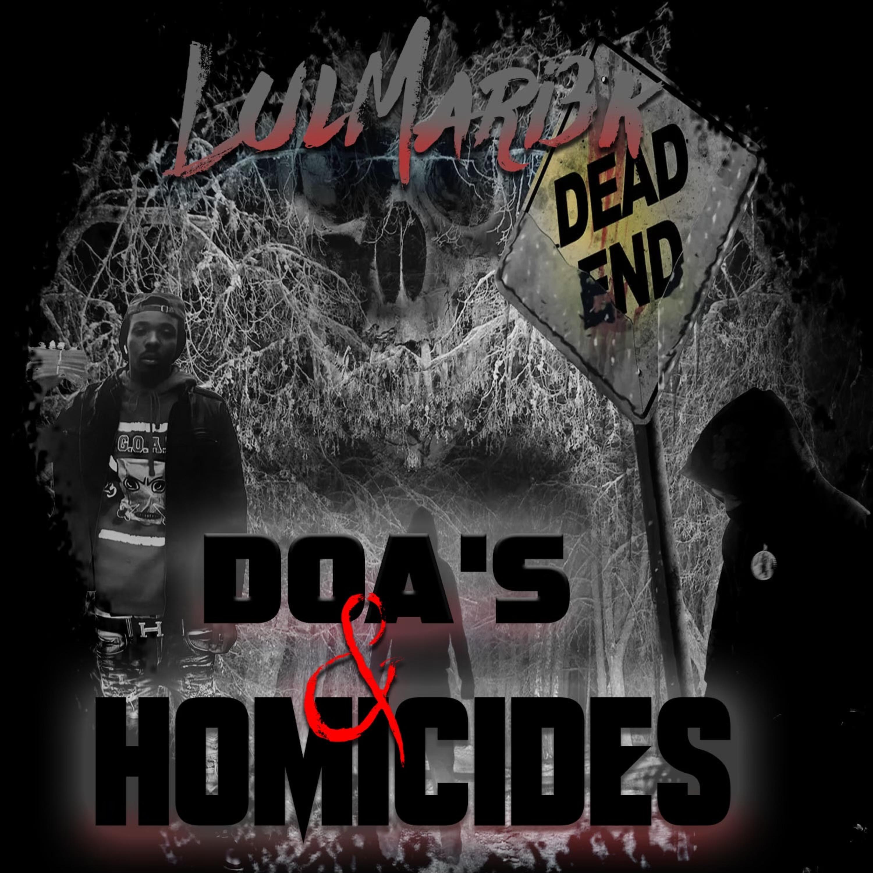 DOA’s & Homicides by lulmari3k cover art