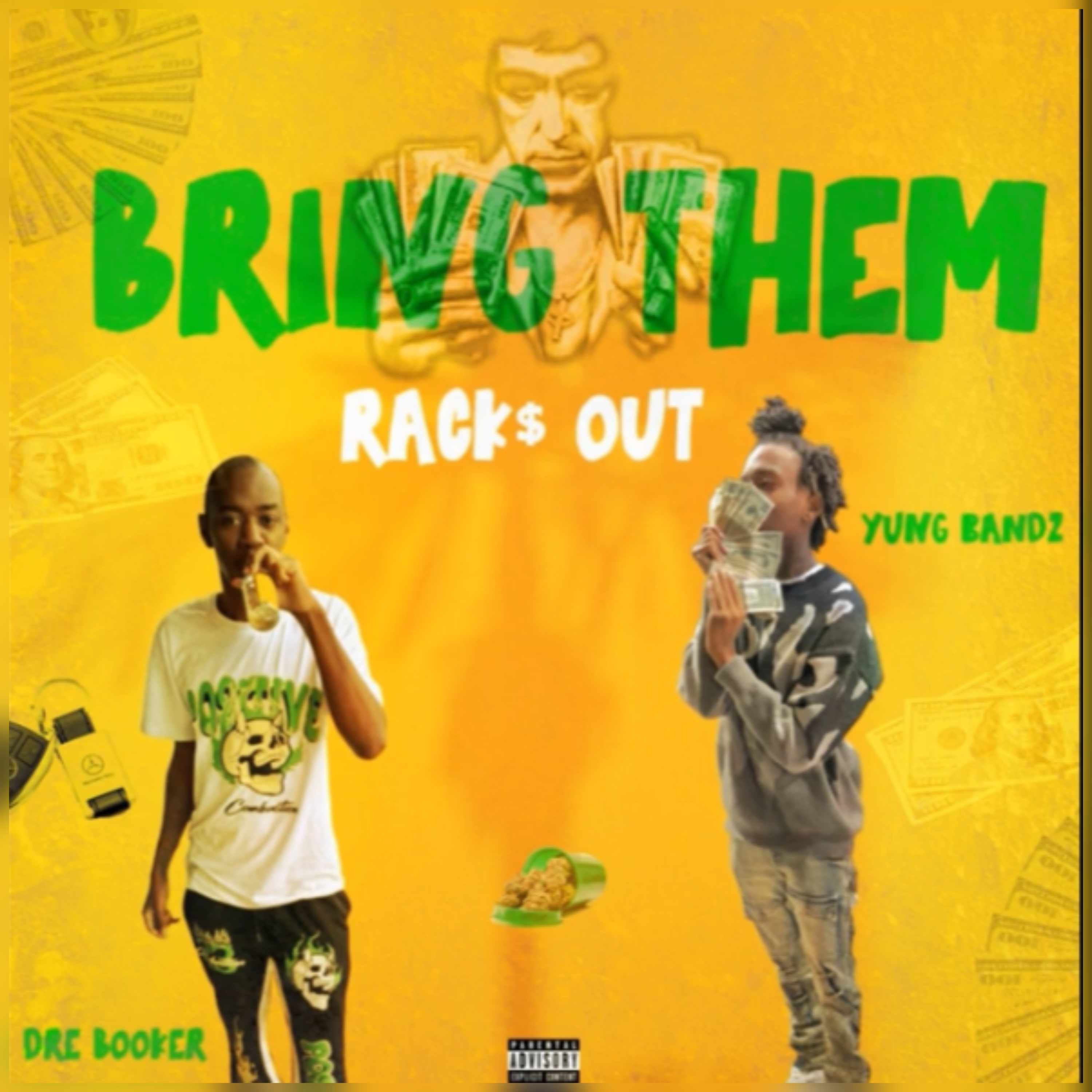 Bring Them Rack$ Out artwork