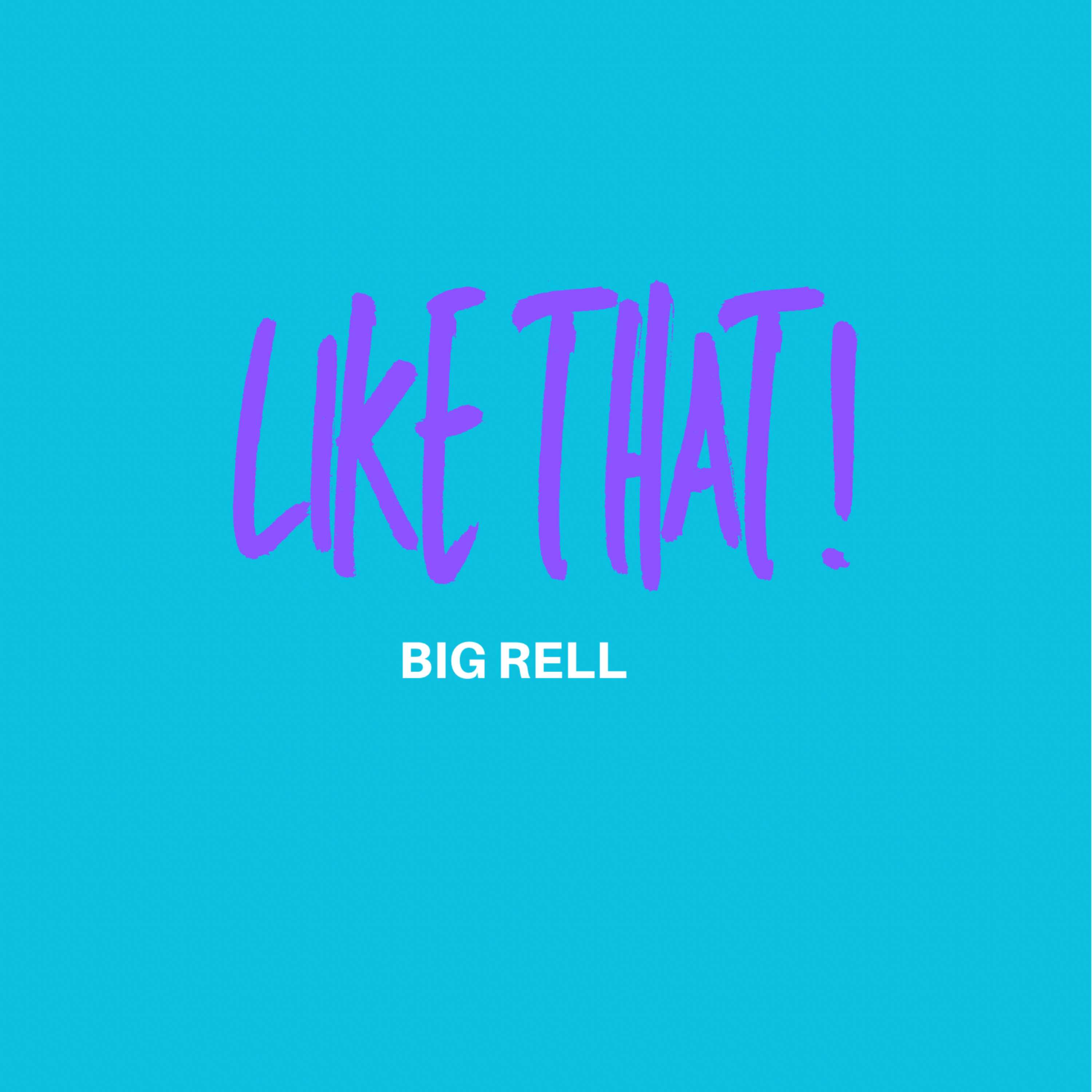 Like That! by Big Rell cover art