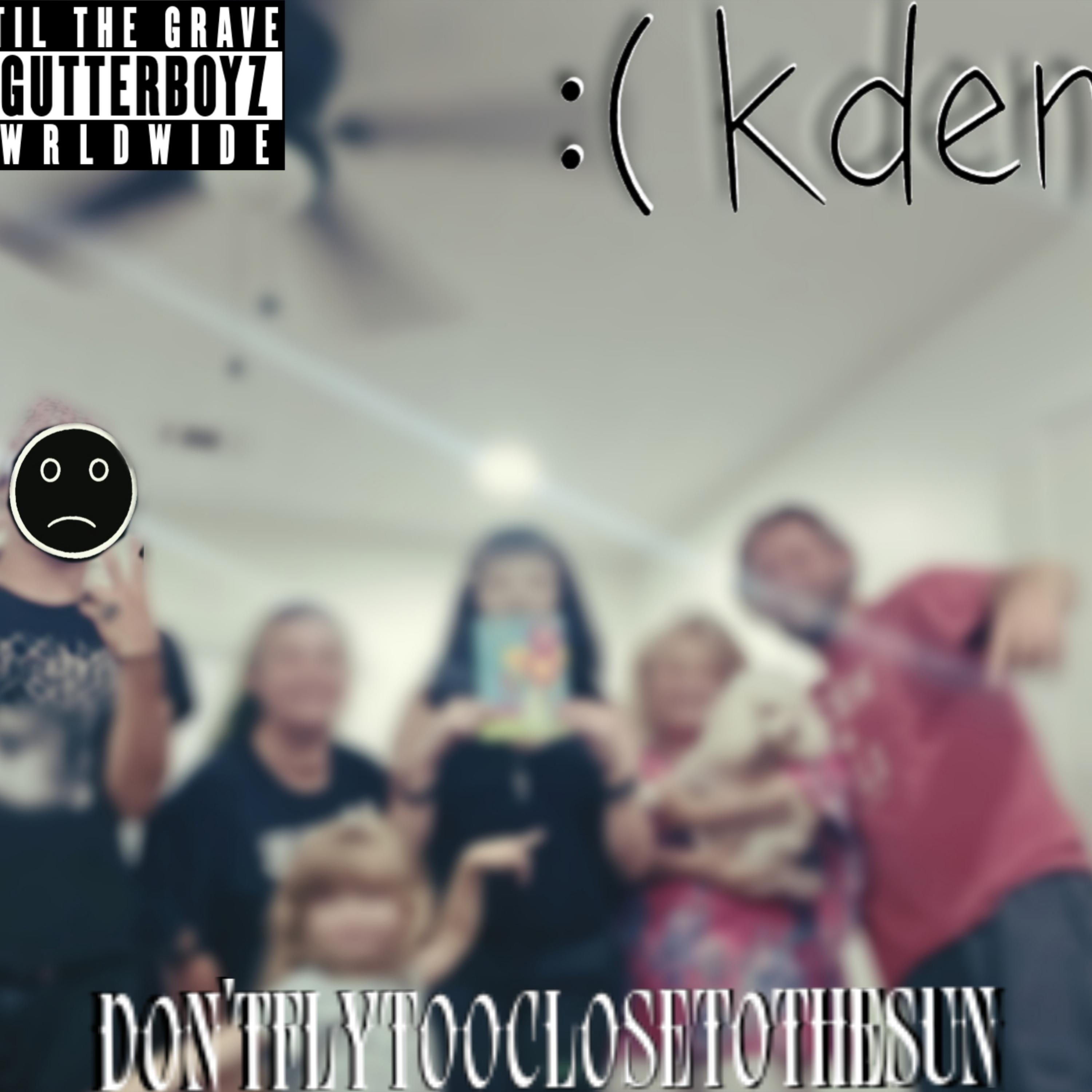 don'tflytooclosetothesun by :(kden cover art