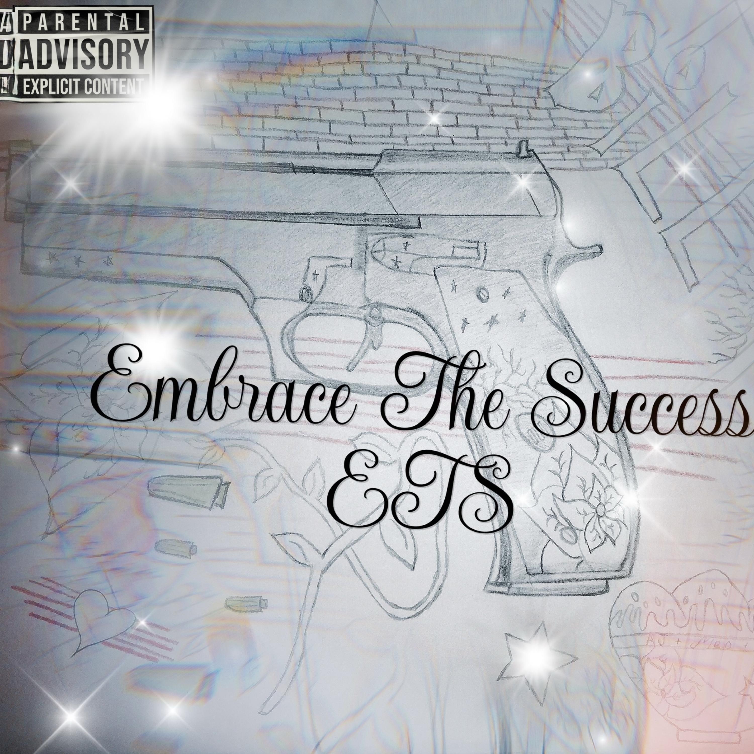 Embrace The Success(ETS) artwork