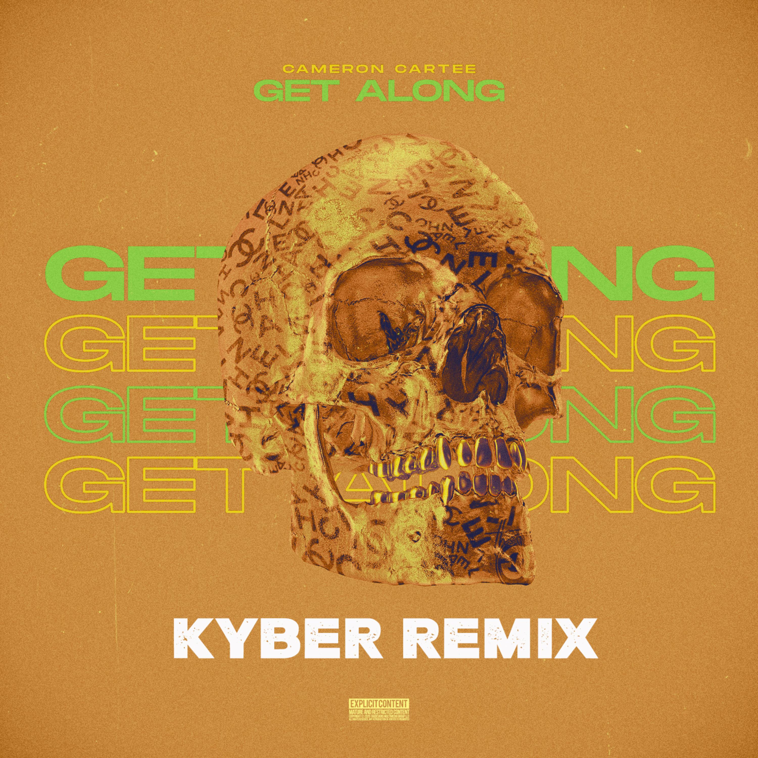 Get Along Kyber (Remix) artwork