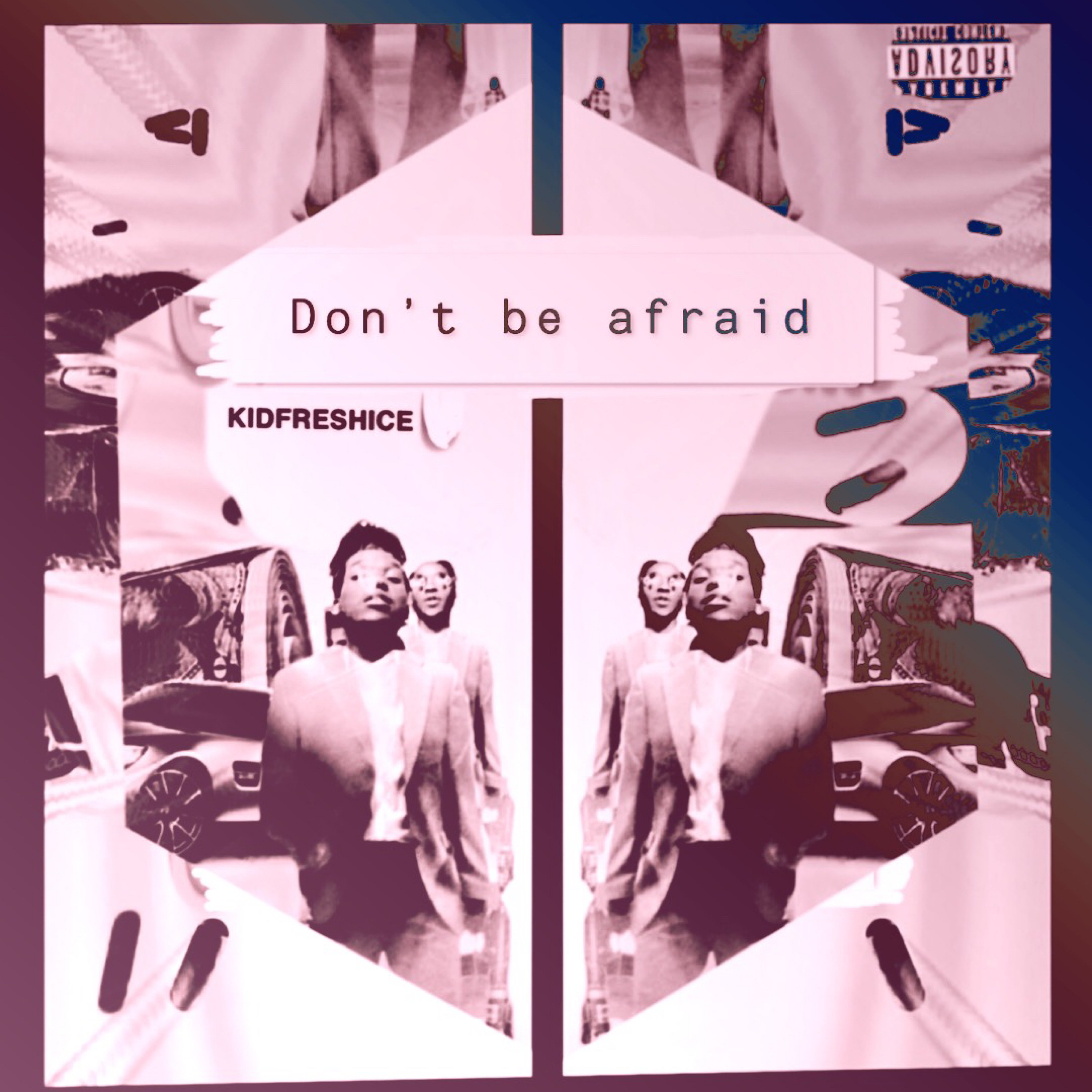 Don't Be Afraid artwork